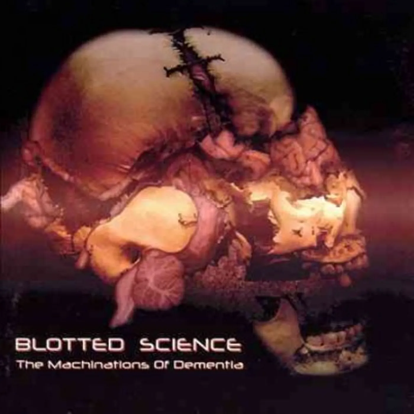 Blotted Science Machinations of Dementia CD