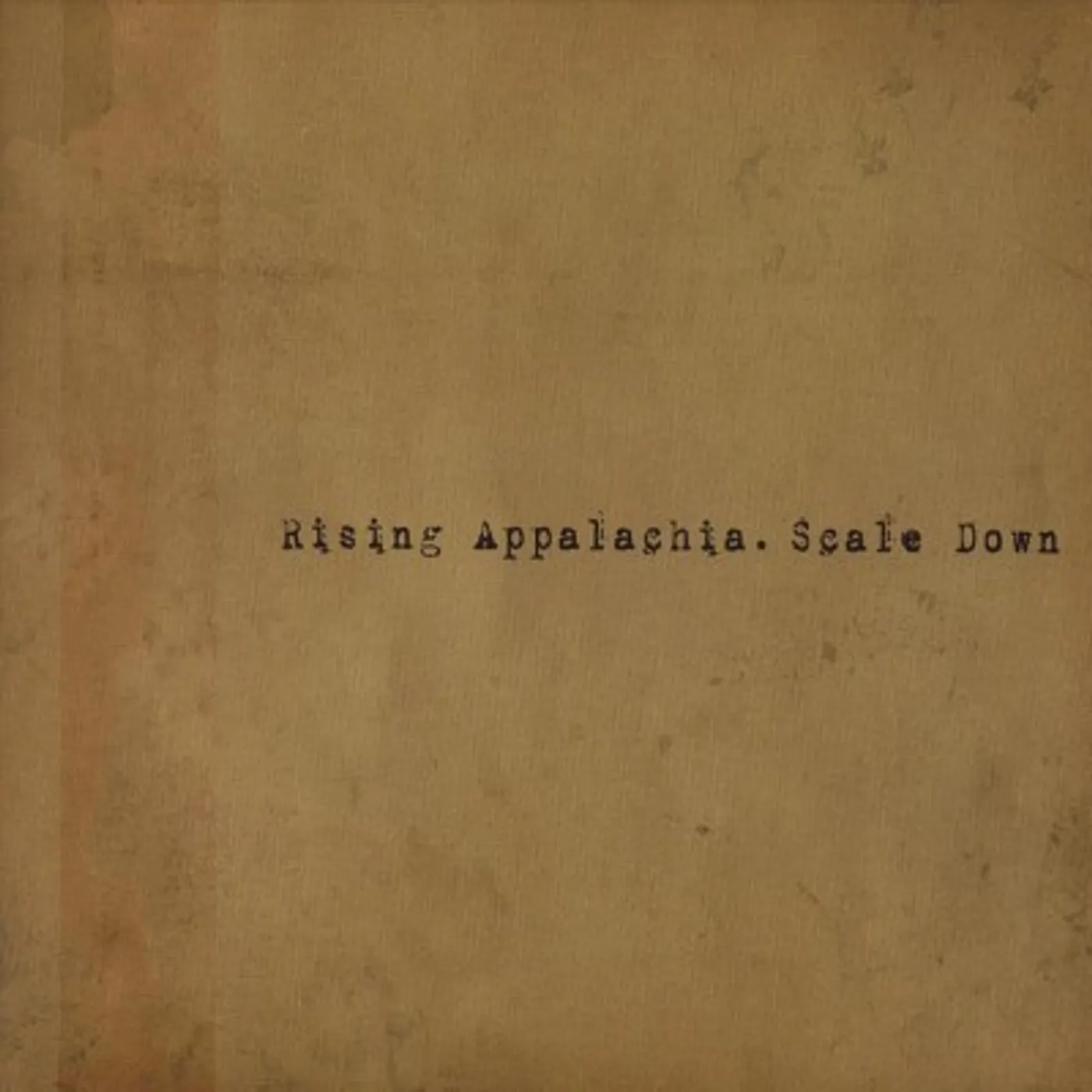 Rising Appalachia Scale Down CD