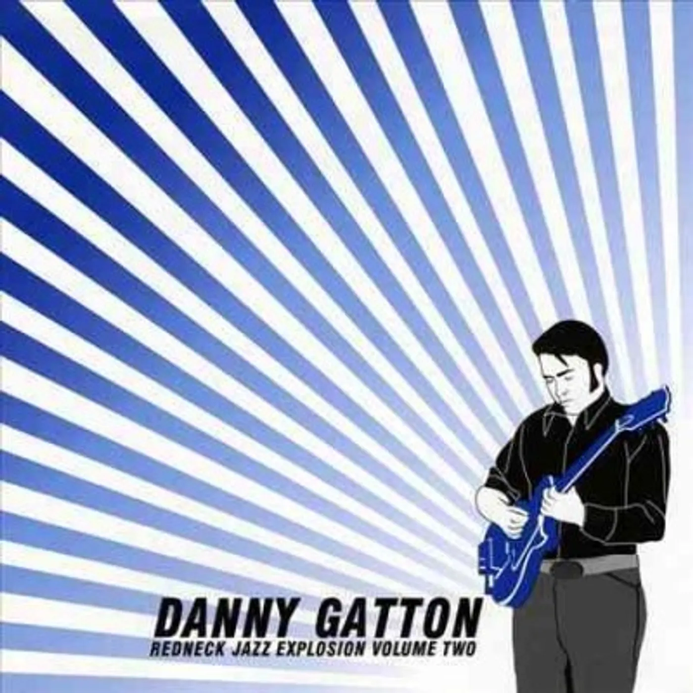 Danny Gatton Redneck Jazz Explosion: Vol. II CD