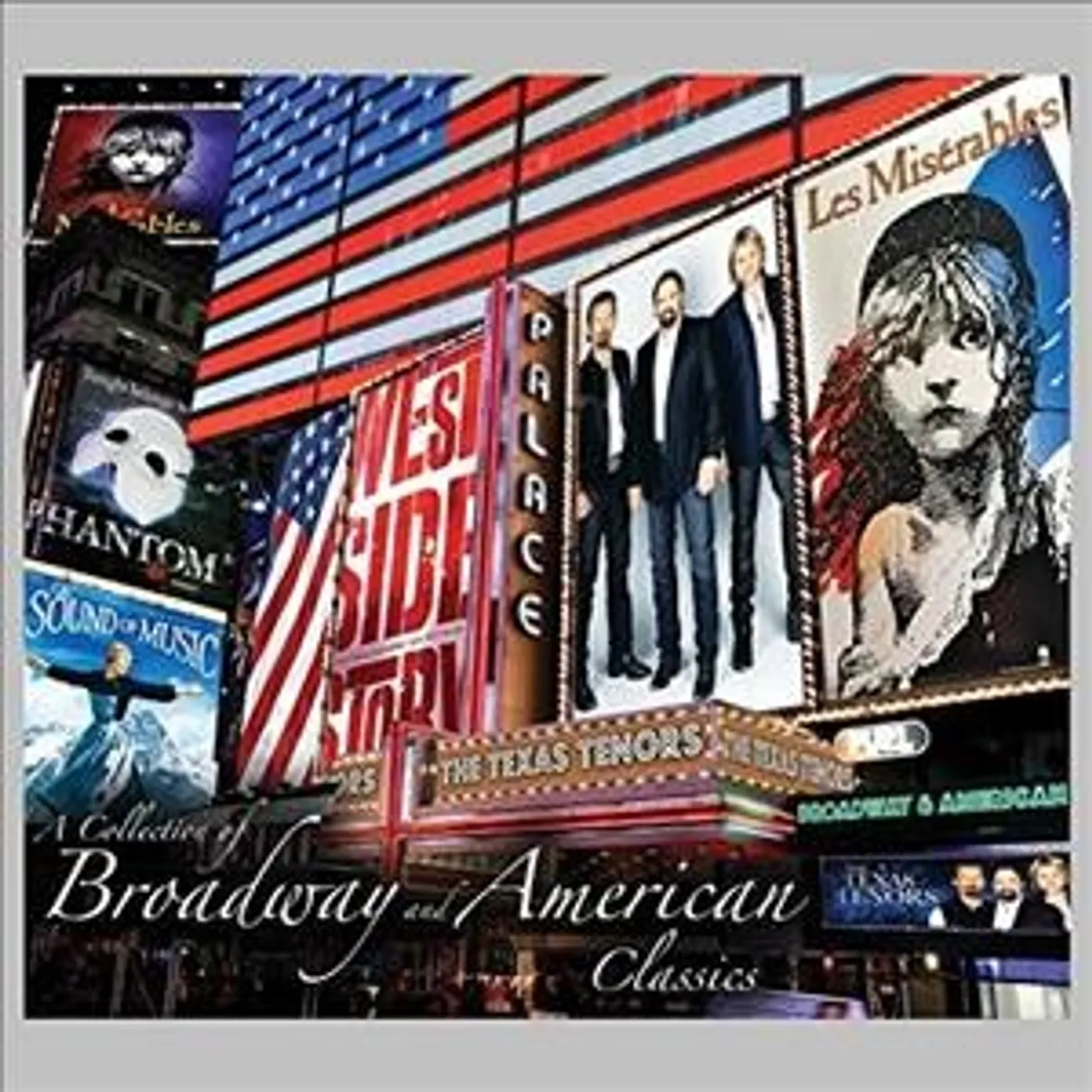 The Texas Tenors Collection of Broadway & American Classics CD
