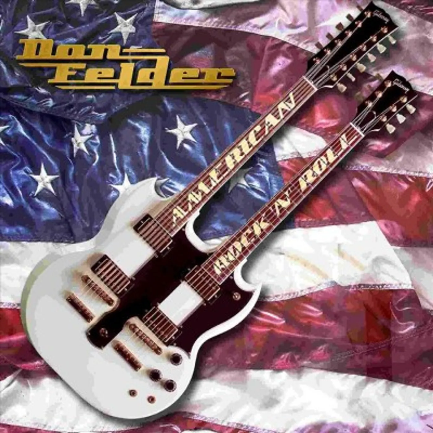Don Felder American Rock 'n' Roll CD