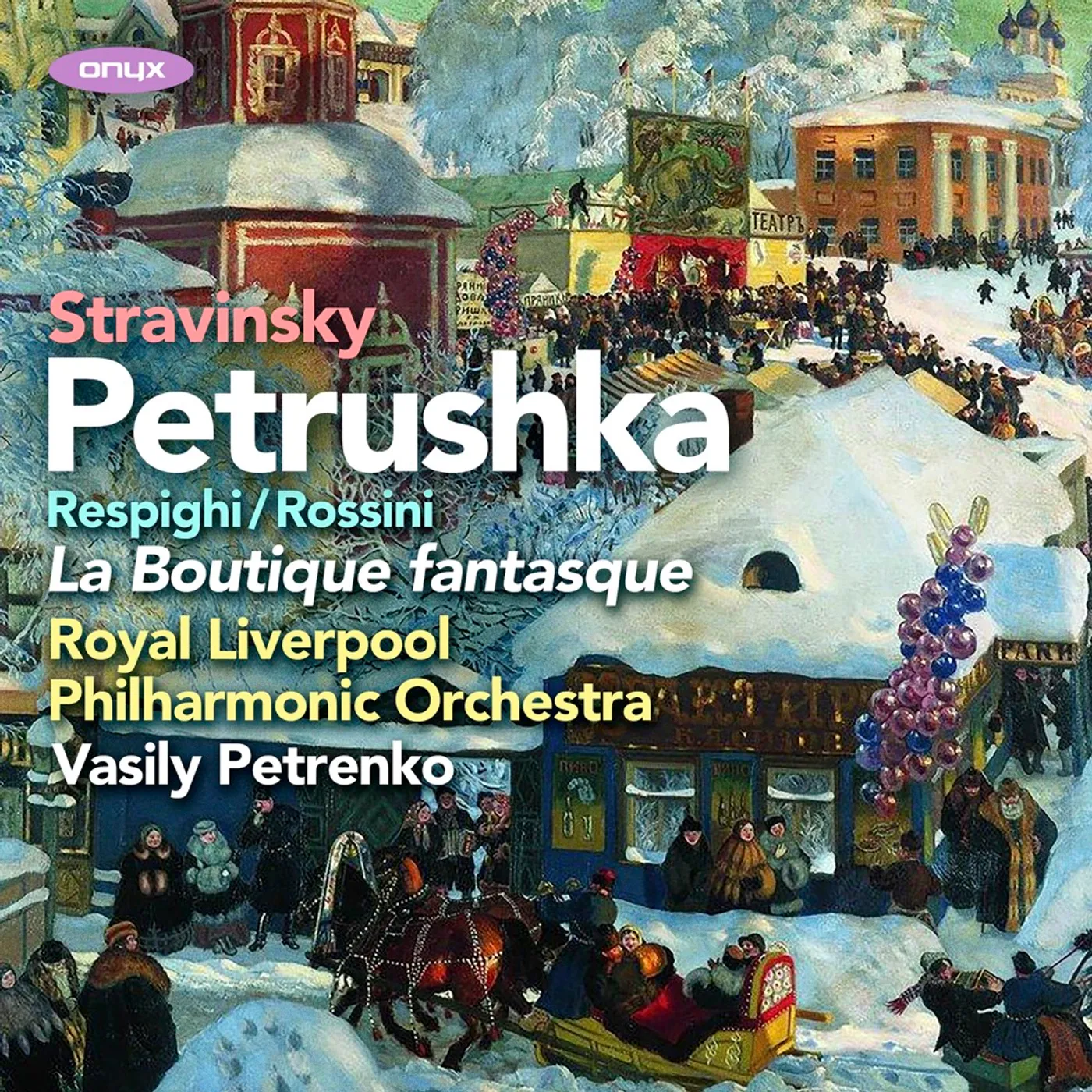 Royal Liverpool Philharmonic Orchestra STRAVINSKY: PETRUSKA; ROSSINI/RESPIGHI: LA CD