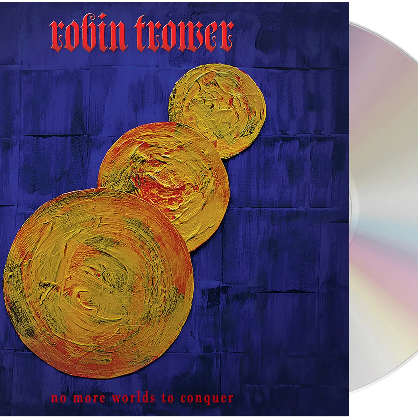 Robin Trower NO MORE WORLDS TO CONQUER CD