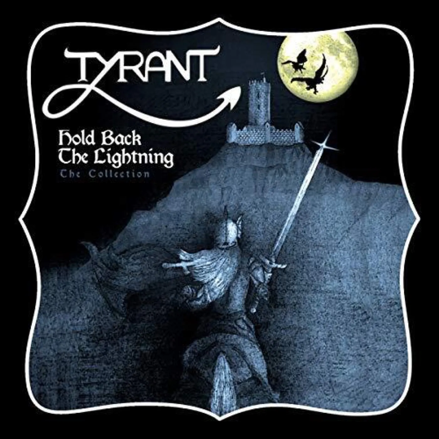 Tyrant HOLD BACK THE LIGHTNING CD