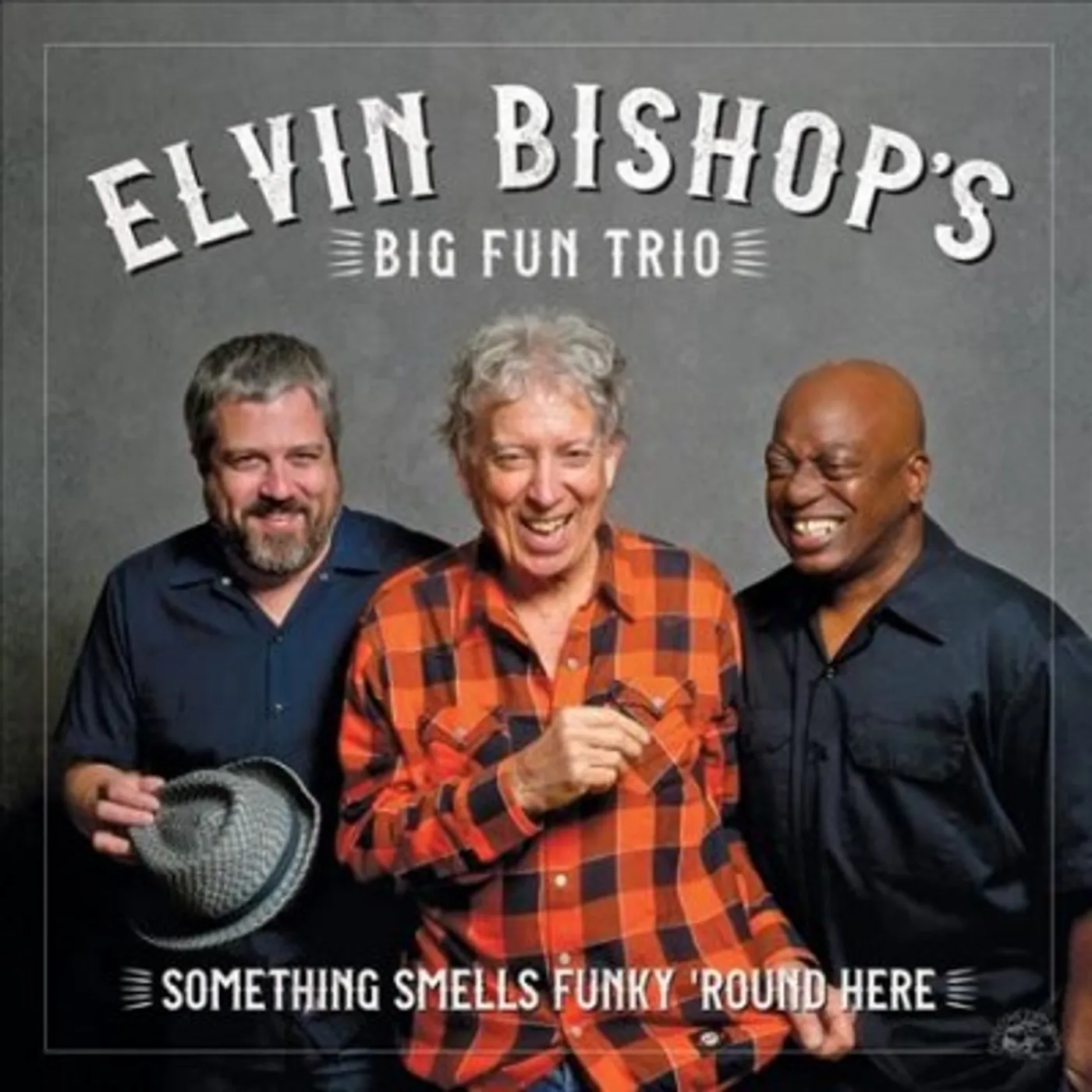 Elvin Bishop Something Smells Funky 'Round Here CD