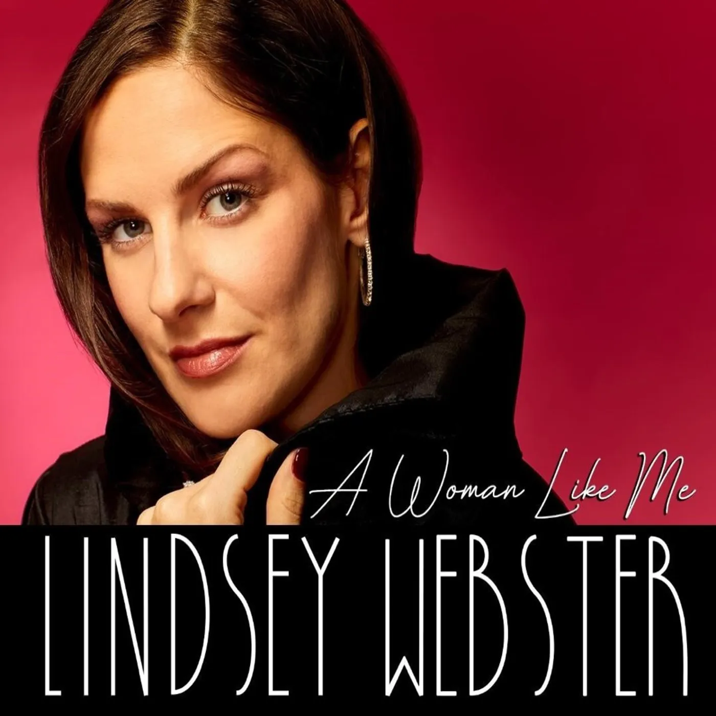 Lindsey Webster A WOMAN LIKE ME CD