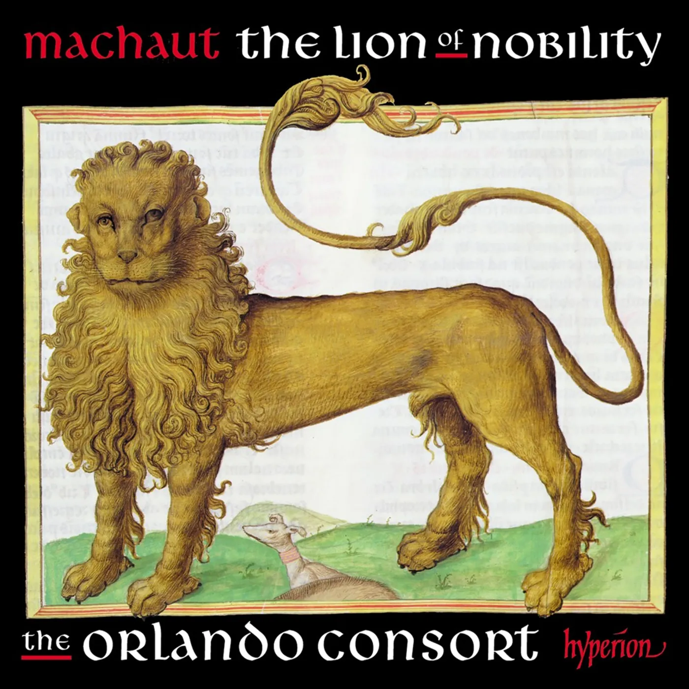 Orlando Consort MACHAUT: THE LION OF NOBILITY CD
