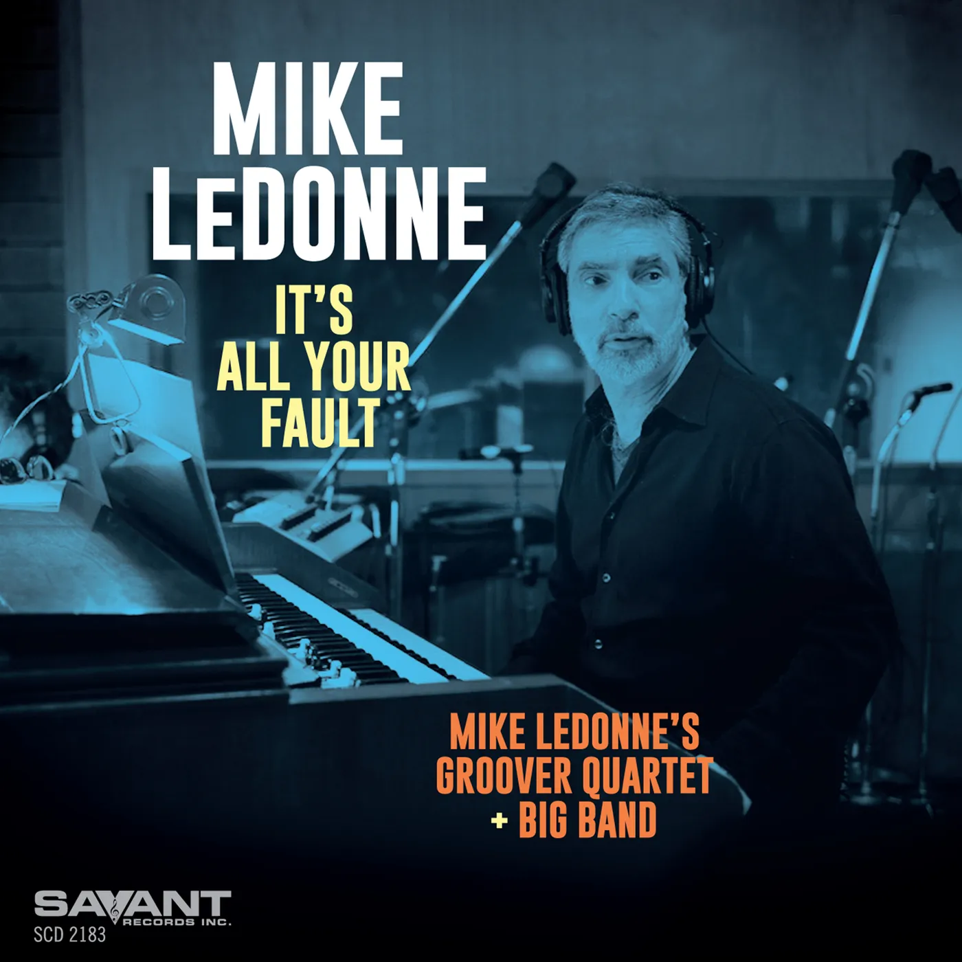 Mike LeDonne IT'S ALL YOUR FAULT CD