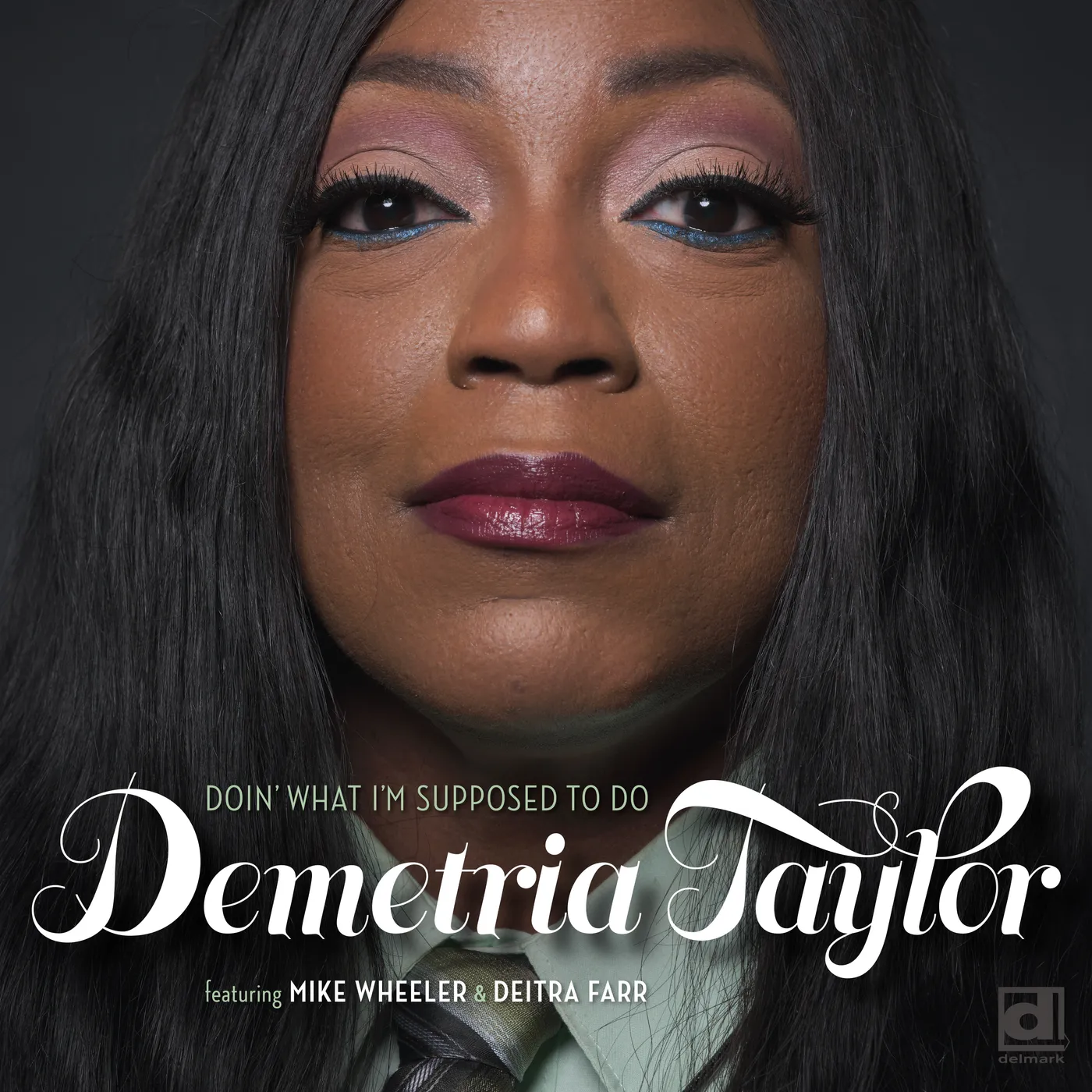 Demetria Taylor Doin' What I'm Supposed To Do CD