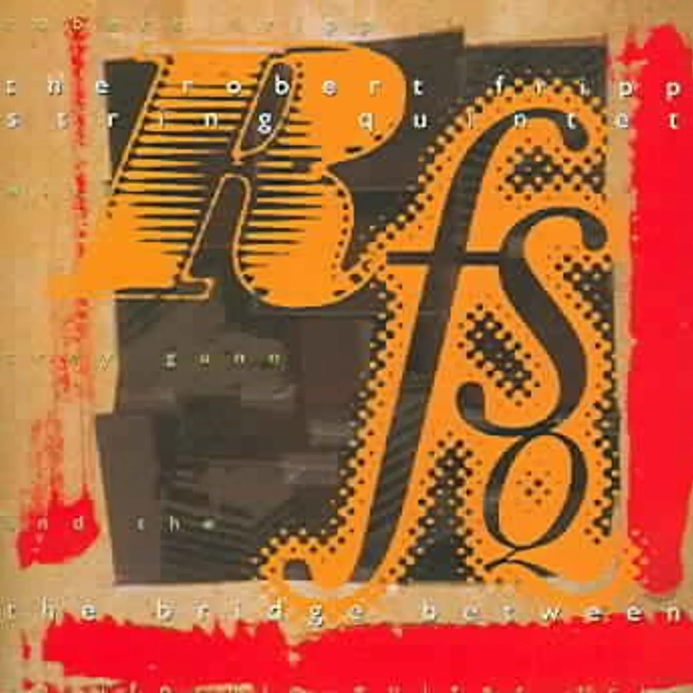 Robert Fripp Bridge Between CD