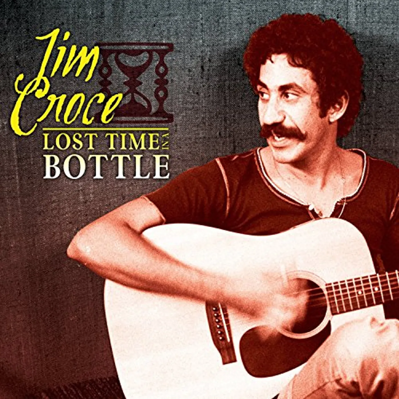 Jim Croce LOST TIME IN A BOTTLE CD