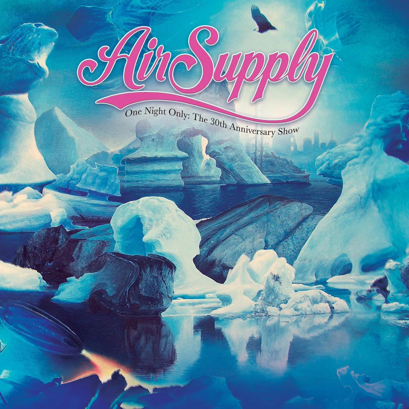Air Supply ONE NIGHT ONLY - THE 30TH ANNIVERSARY SHOW CD