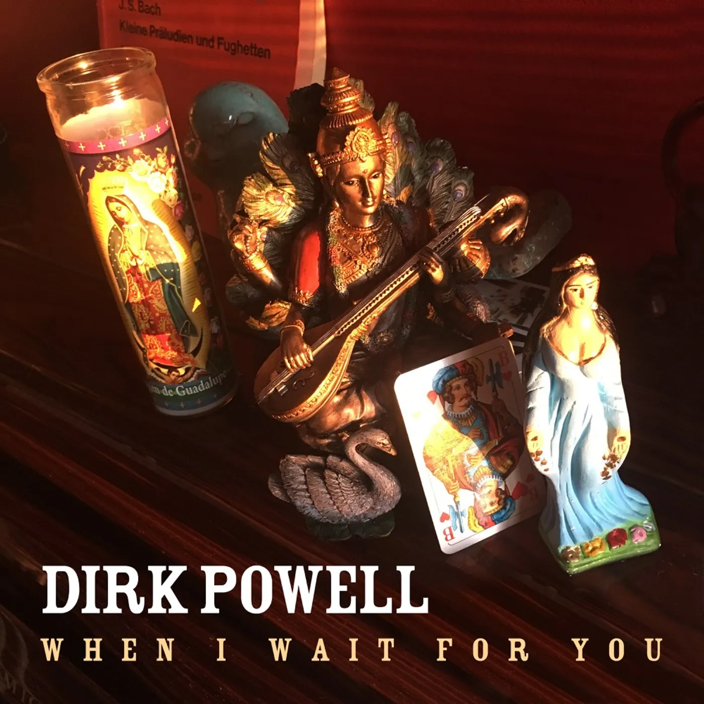 Dirk Powell WHEN I WAIT FOR YOU CD