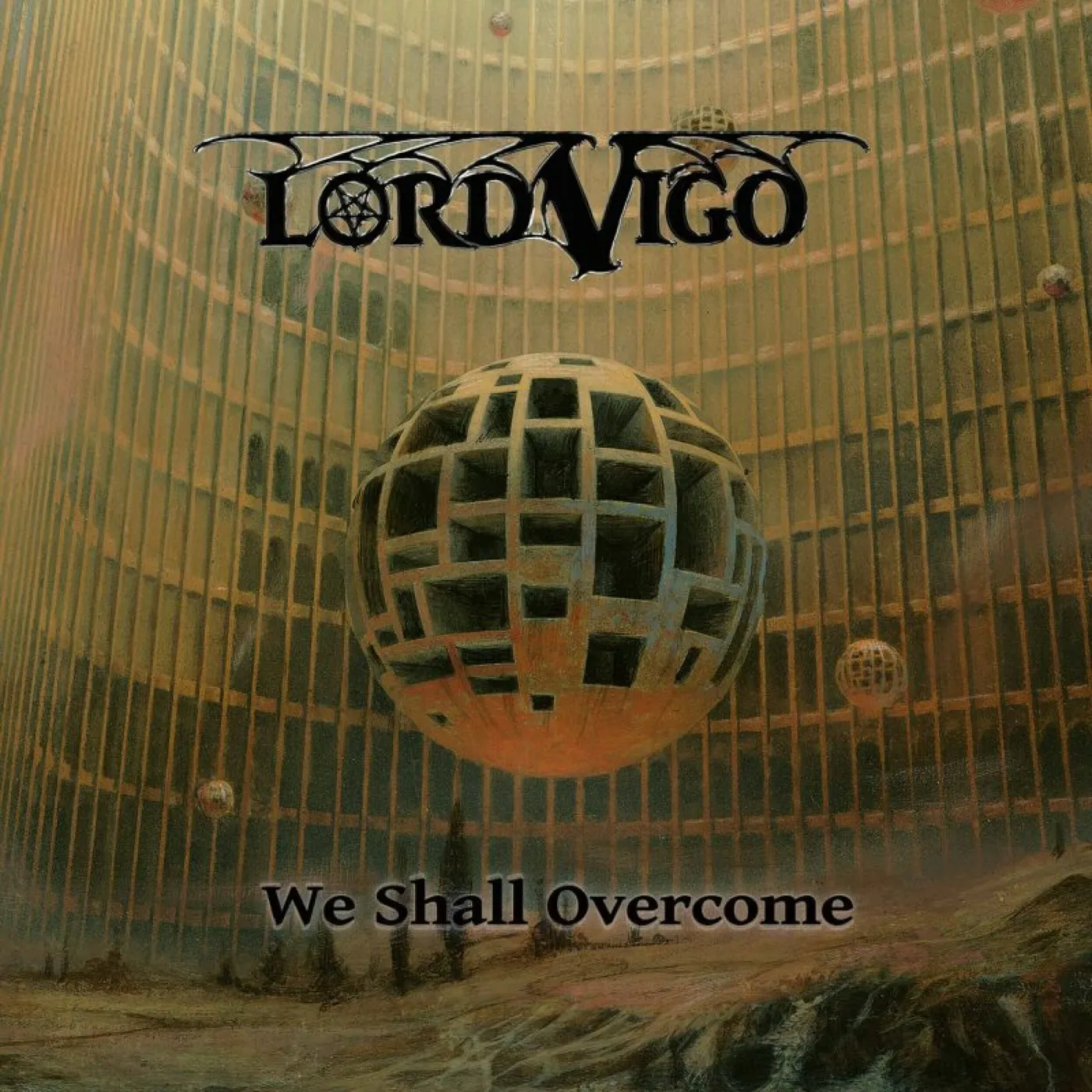 Lord Vigo We Shall Overcome CD