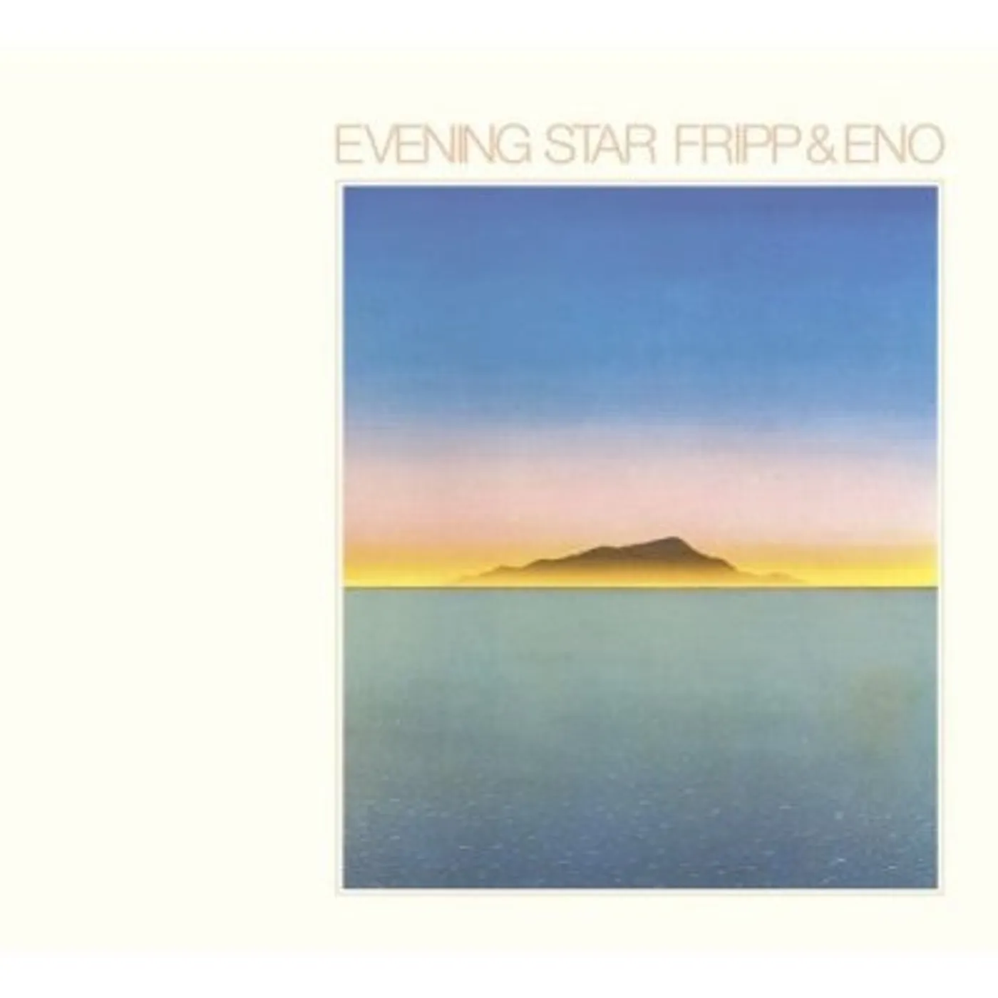 Fripp & Eno EVENING STAR CD