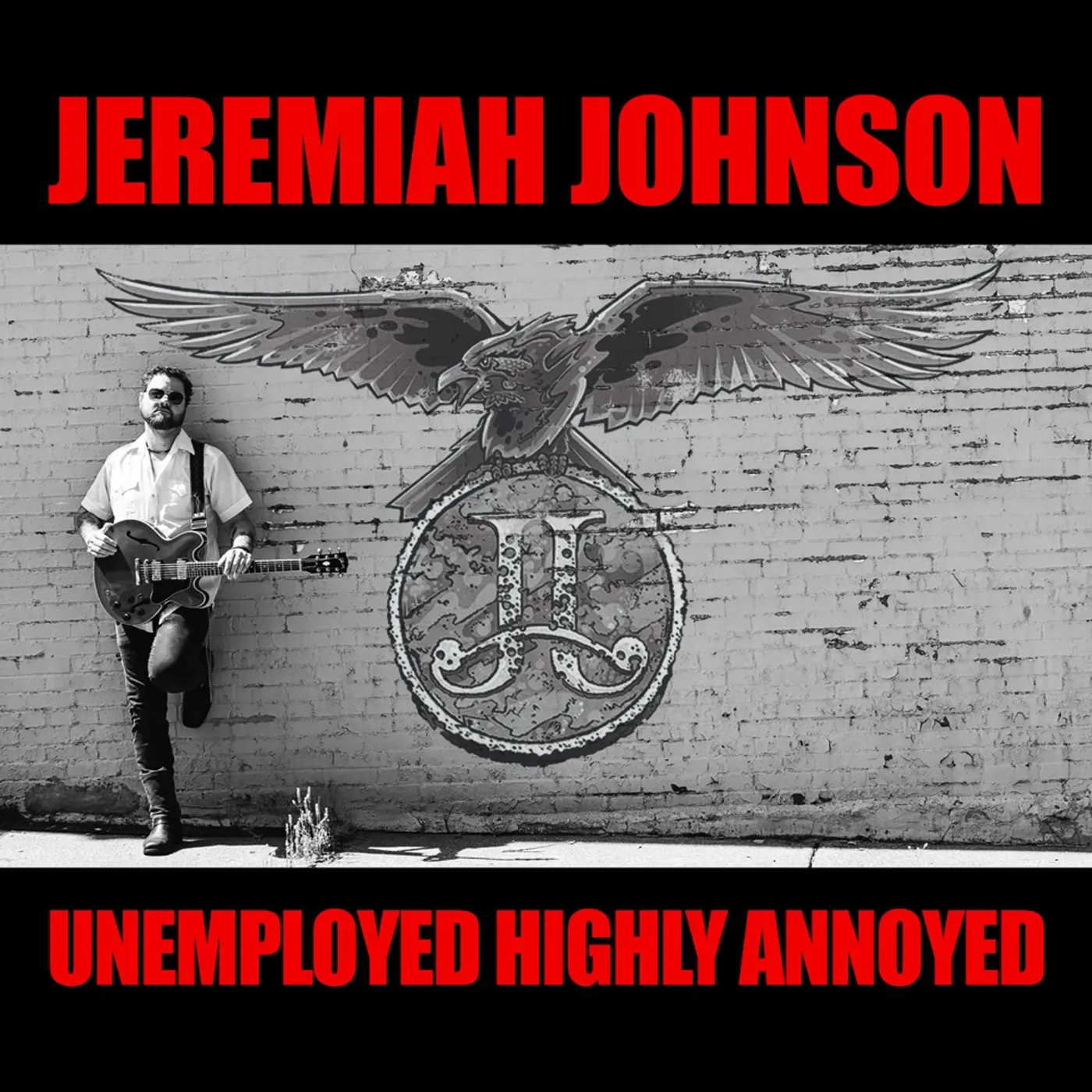 Jeremiah Johnson UNEMPLOYED HIGHLY ANNOYED CD