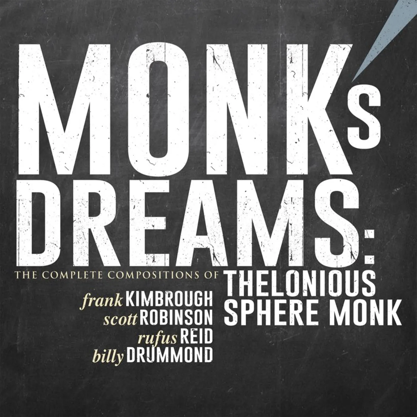 Frank Kimbrough Monk's Dreams: The Complete Compositions Of CD