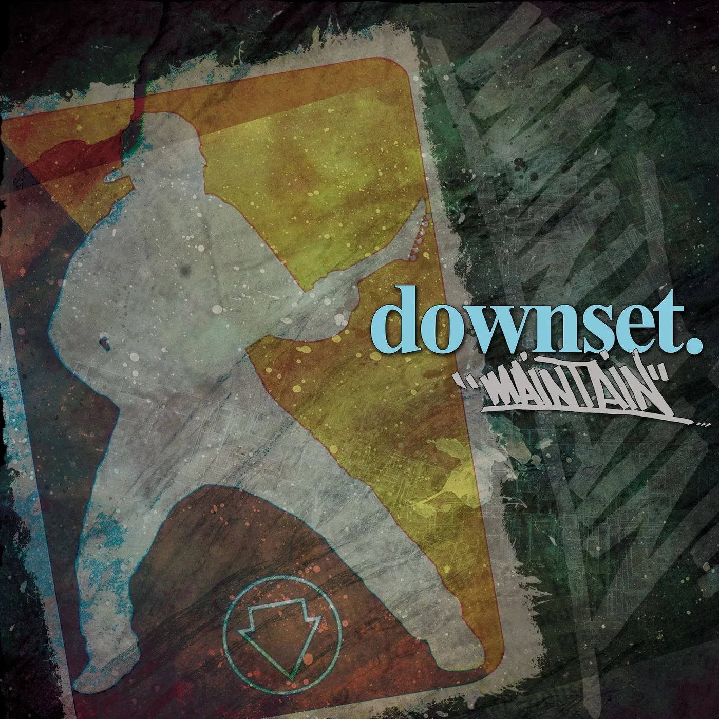 downset. Maintain CD