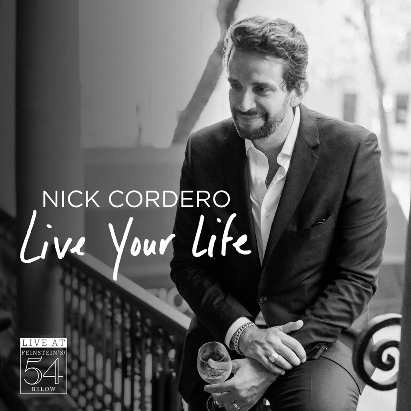 Nick Cordero LIVE YOUR LIFE - LIVE AT FEINSTEIN'S / 54 BELOW CD
