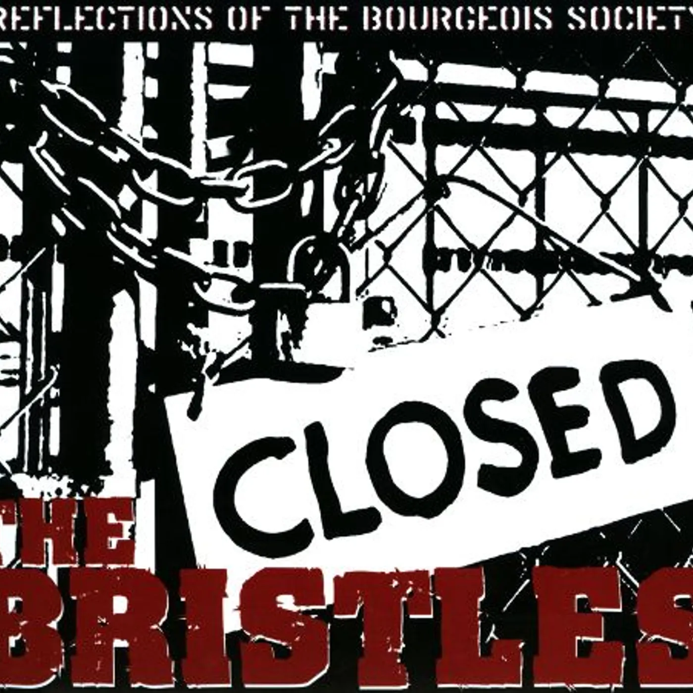 Bristles Reflections Of The Bourgeois Society Vinyl Record