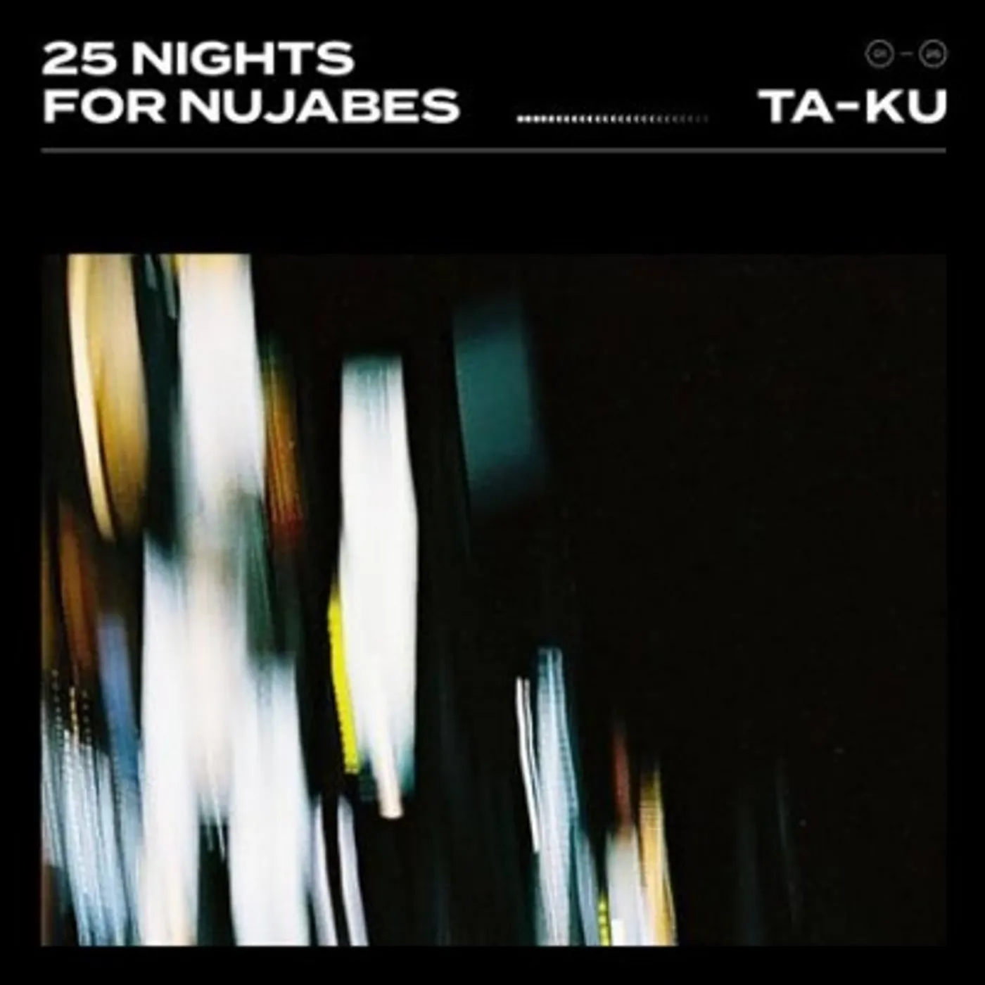 Ta-ku 25 Nights For Nujabes Vinyl Record