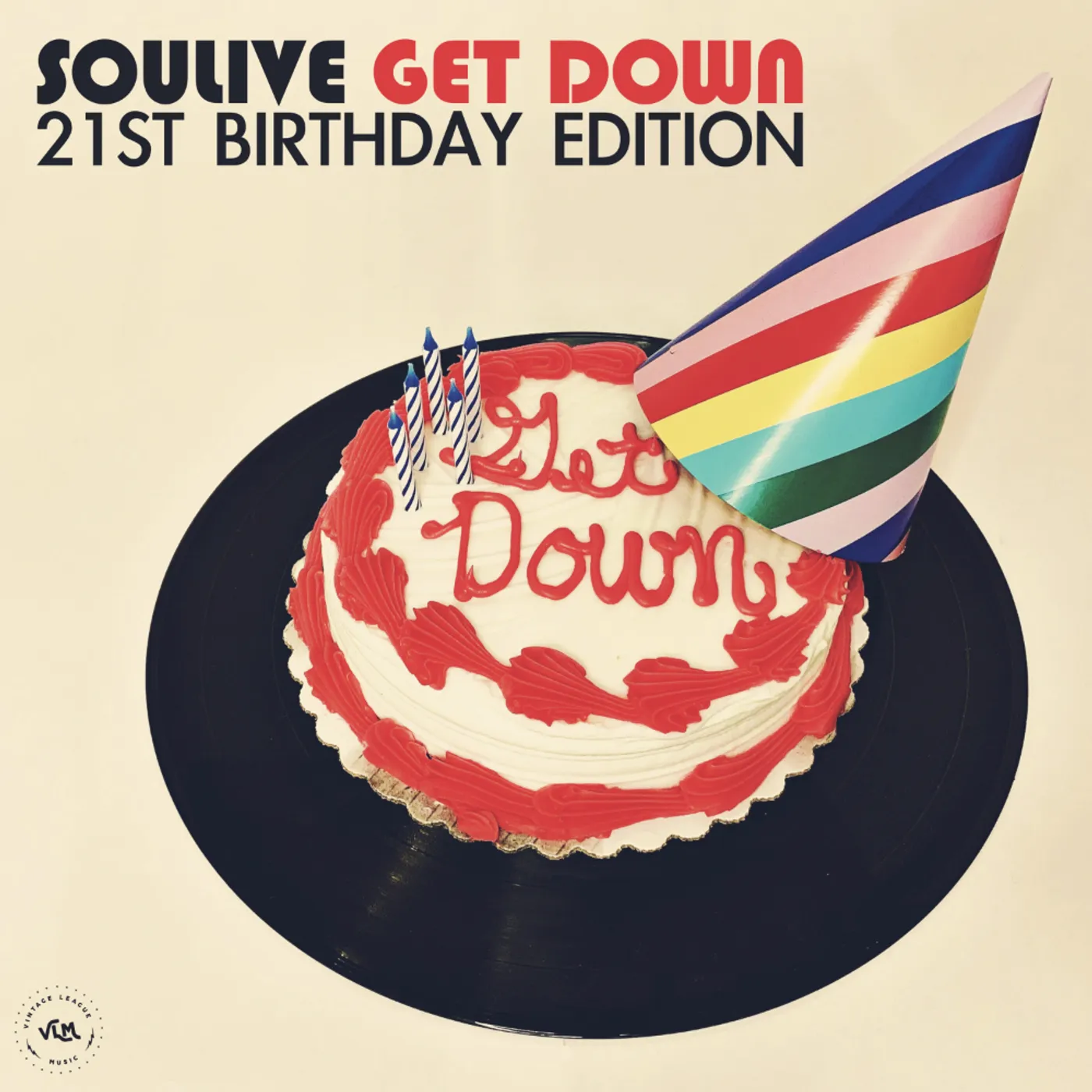 Soulive Get Down 21 St Birthday Edition Vinyl Record
