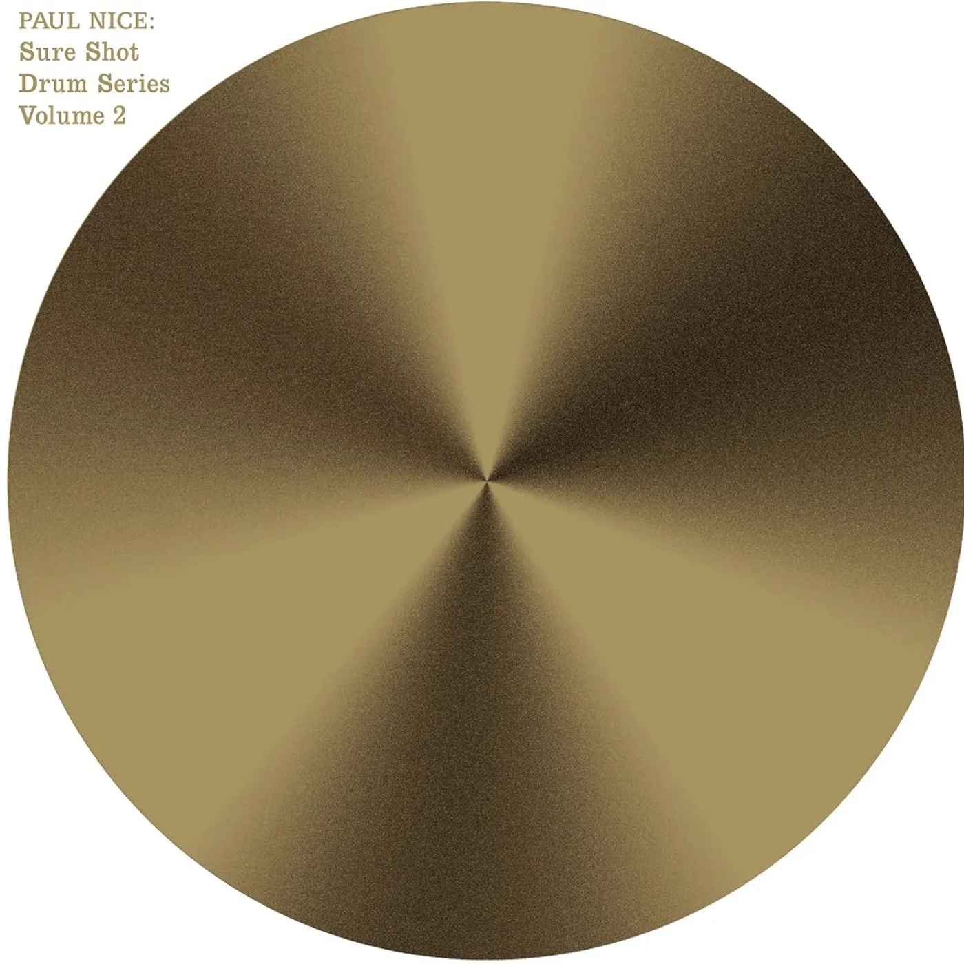 Paul Nice Sure Shot Drum Series: Vol. 2 Vinyl Record