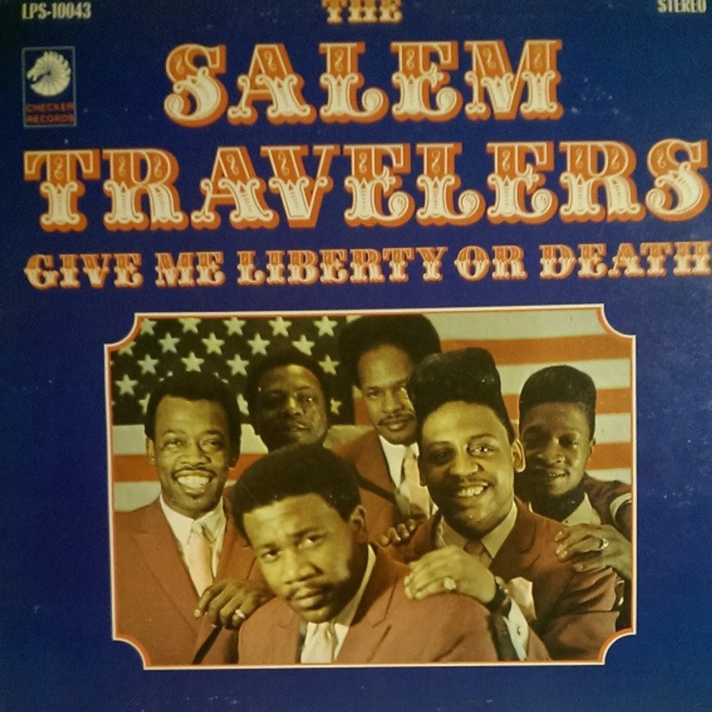 Salem Travelers Tell It Like It Is/Give Me Liberty Or Death Vinyl Record