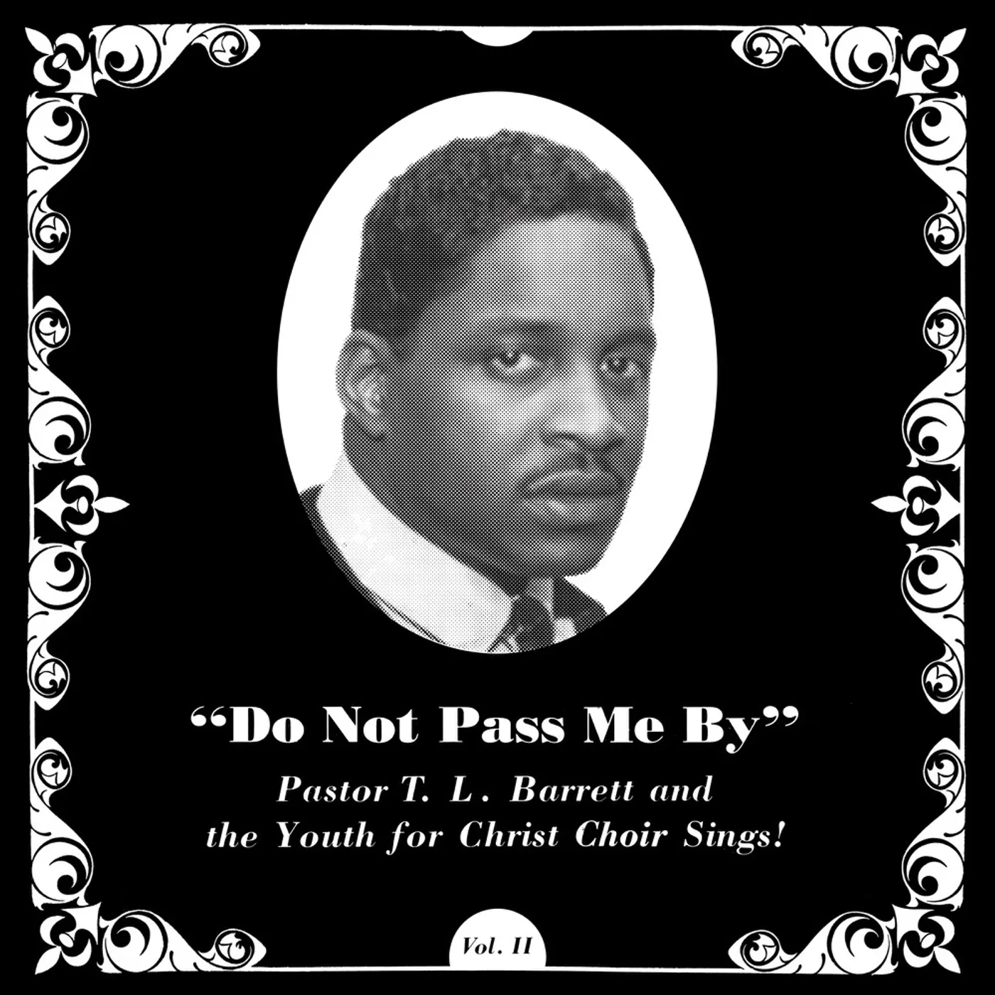 Pastor T.L. Barrett and the Youth for Christ Choir DO NOT PASS ME BY Vinyl Record