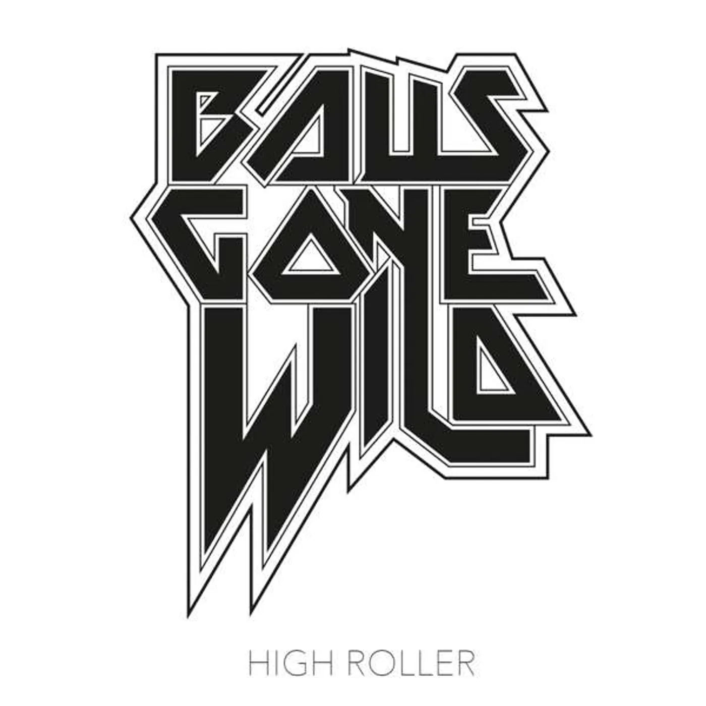 Balls Gone Wild High Roller Vinyl Record