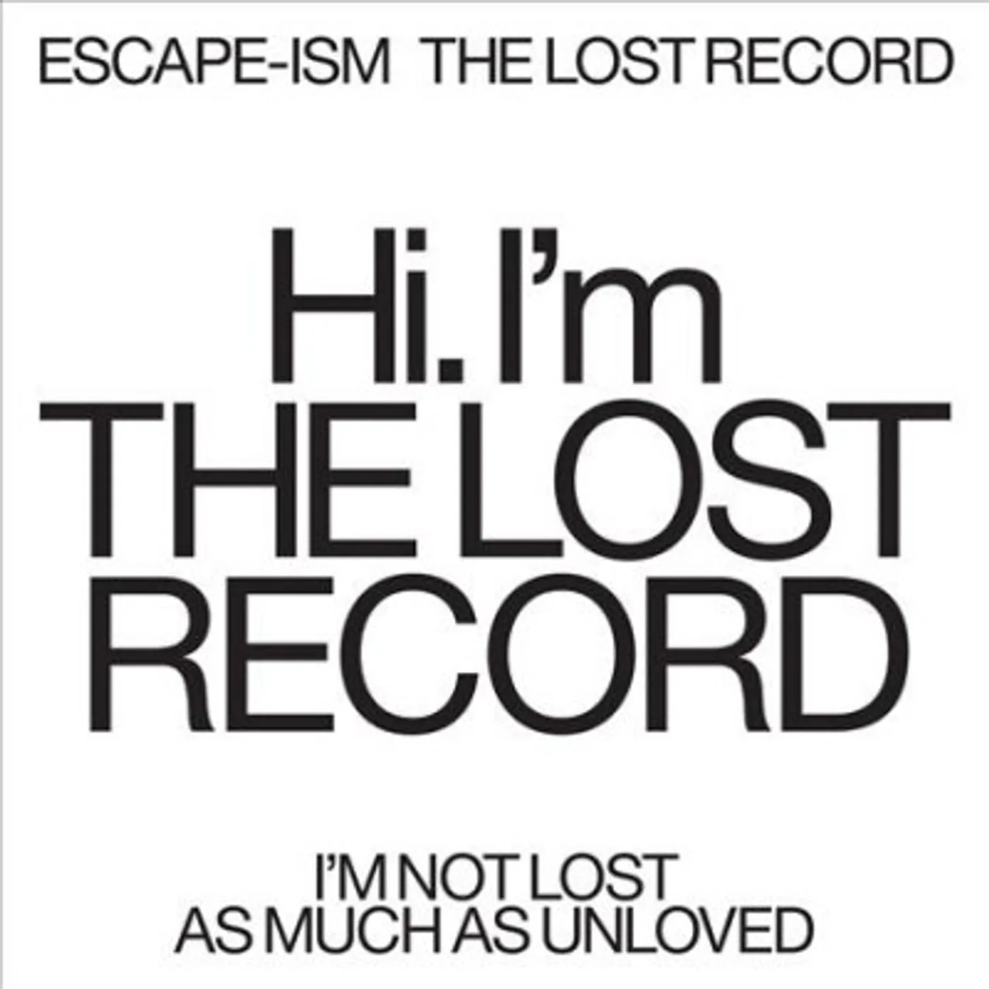 Escape-ism Lost Record Vinyl Record