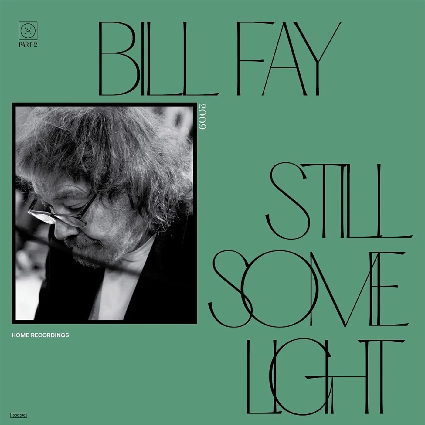 Bill Fay Still Some Light: Part 2 Vinyl Record