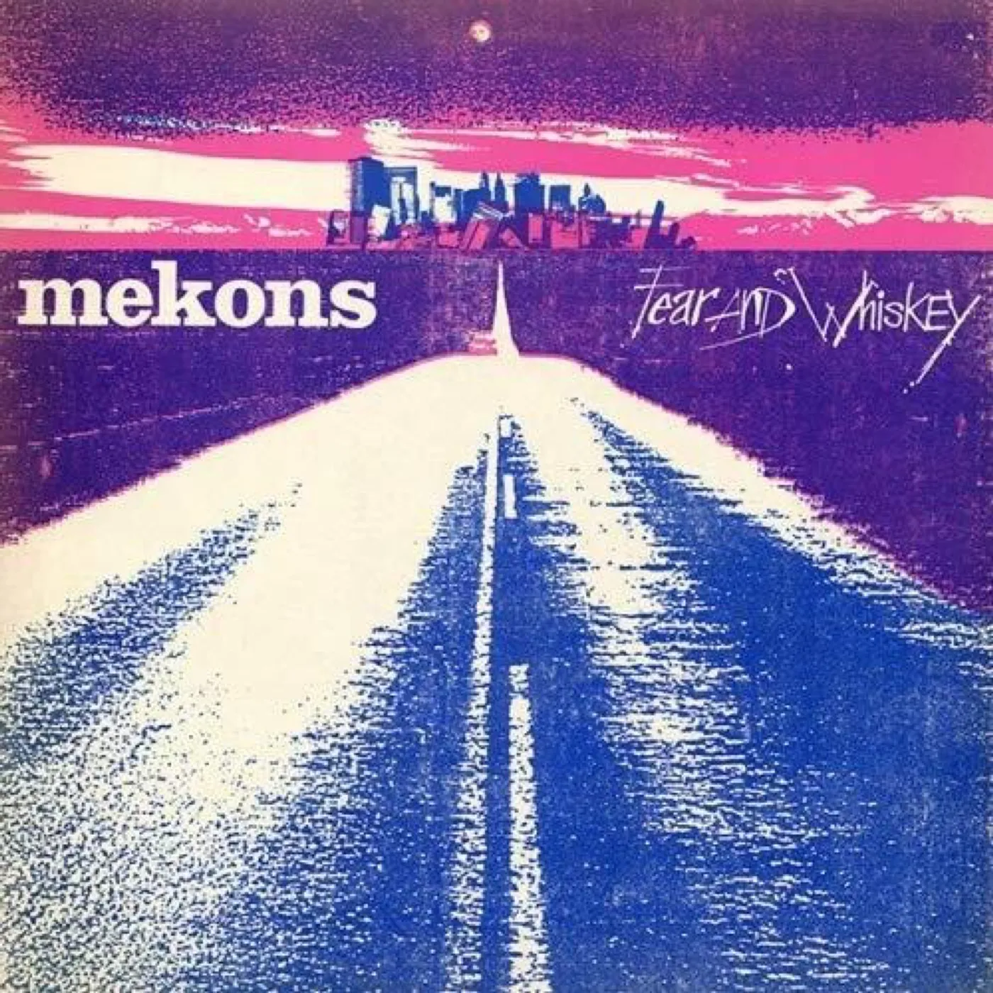 Mekons Fear & Whiskey Vinyl Record