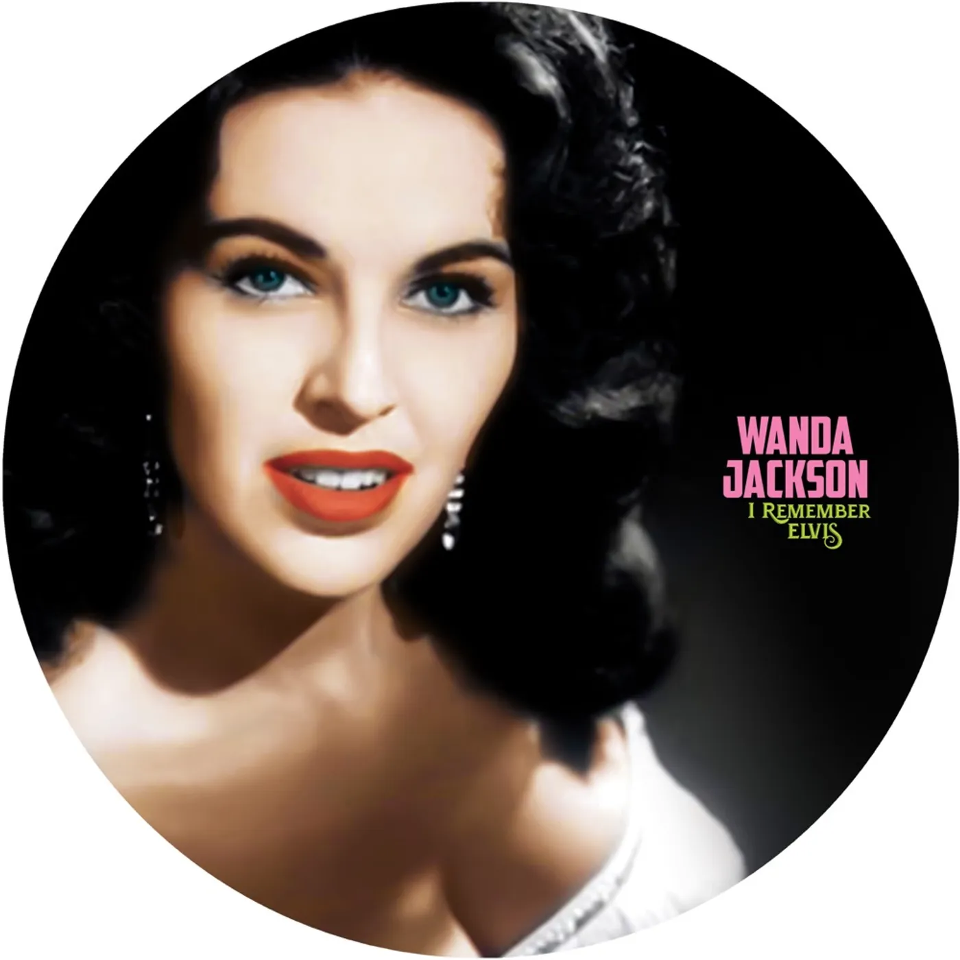 Wanda Jackson I REMEMBER ELVIS - A GORGEOUS PICTURE DISC VINYL Vinyl Record