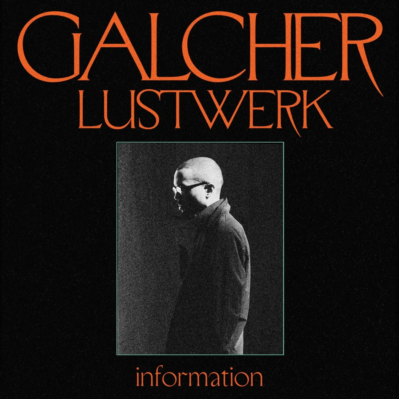 Galcher Lustwerk Information Vinyl Record