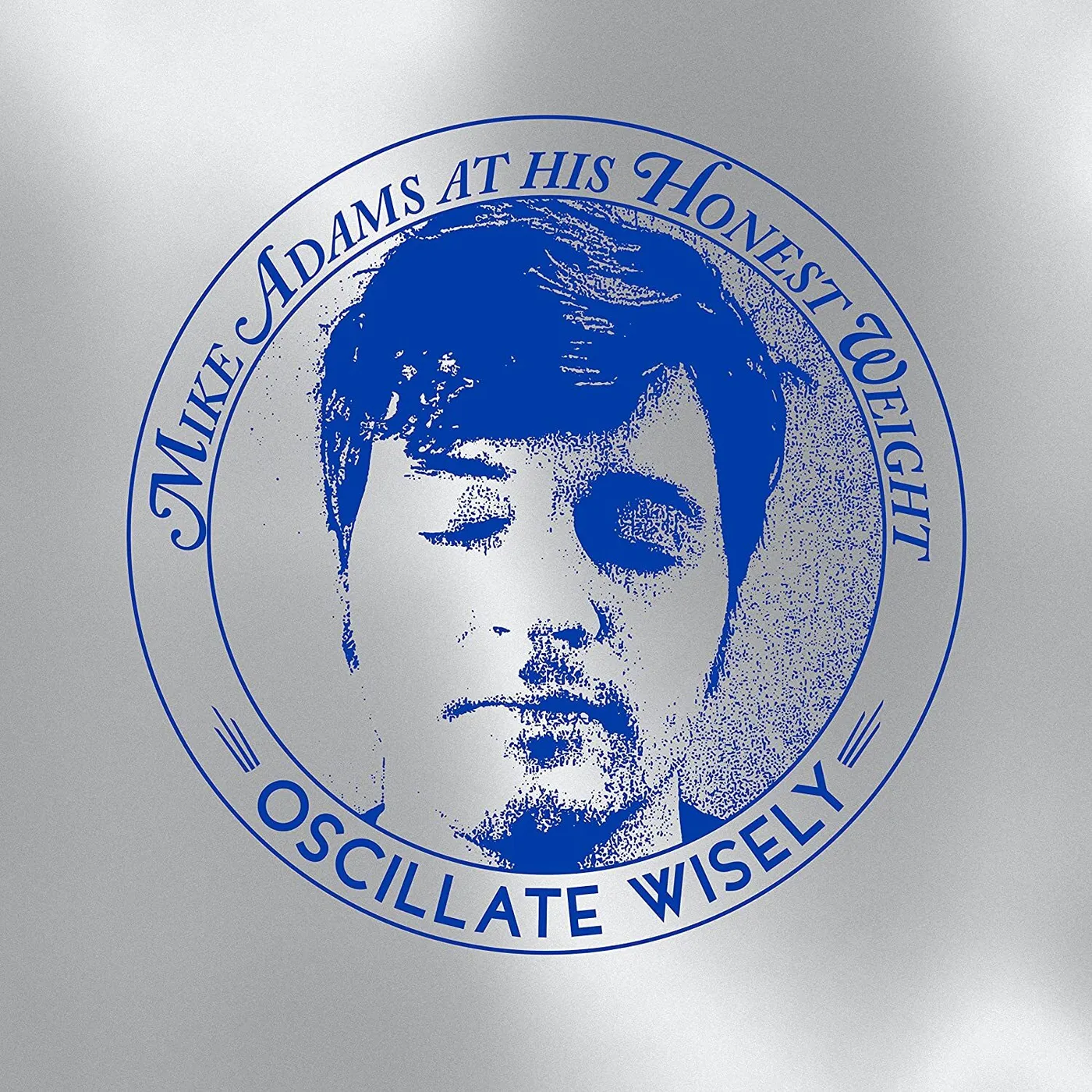 Mike Adams at His Honest Weight OSCILLATE WISELY (10TH ANNIVERSARY EDITION) (SILVER VINYL/CD) Vinyl Record