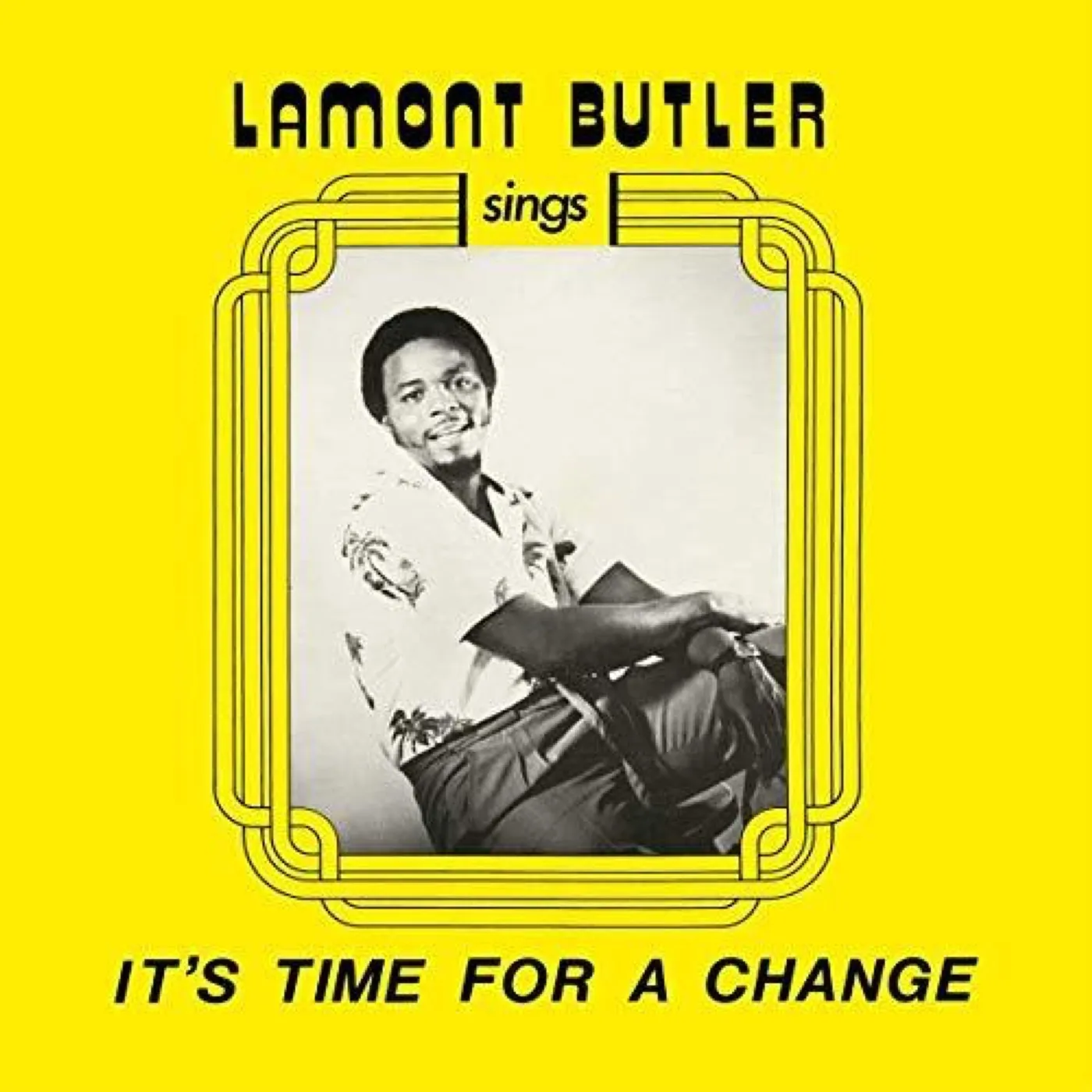 Lamont Butler It's Time For A Change Vinyl Record