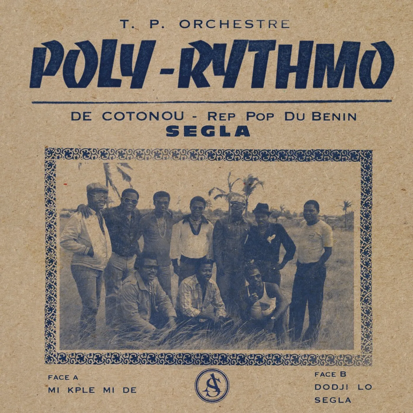 T.P. Orchestre Poly-Rythmo De Cotonou - Benin SEGLA Vinyl Record