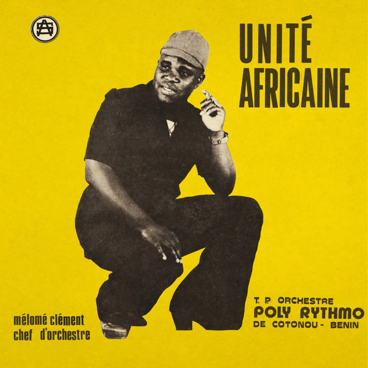 T.P. Orchestre Poly-Rythmo De Cotonou - Benin UNITE AFRICAINE Vinyl Record