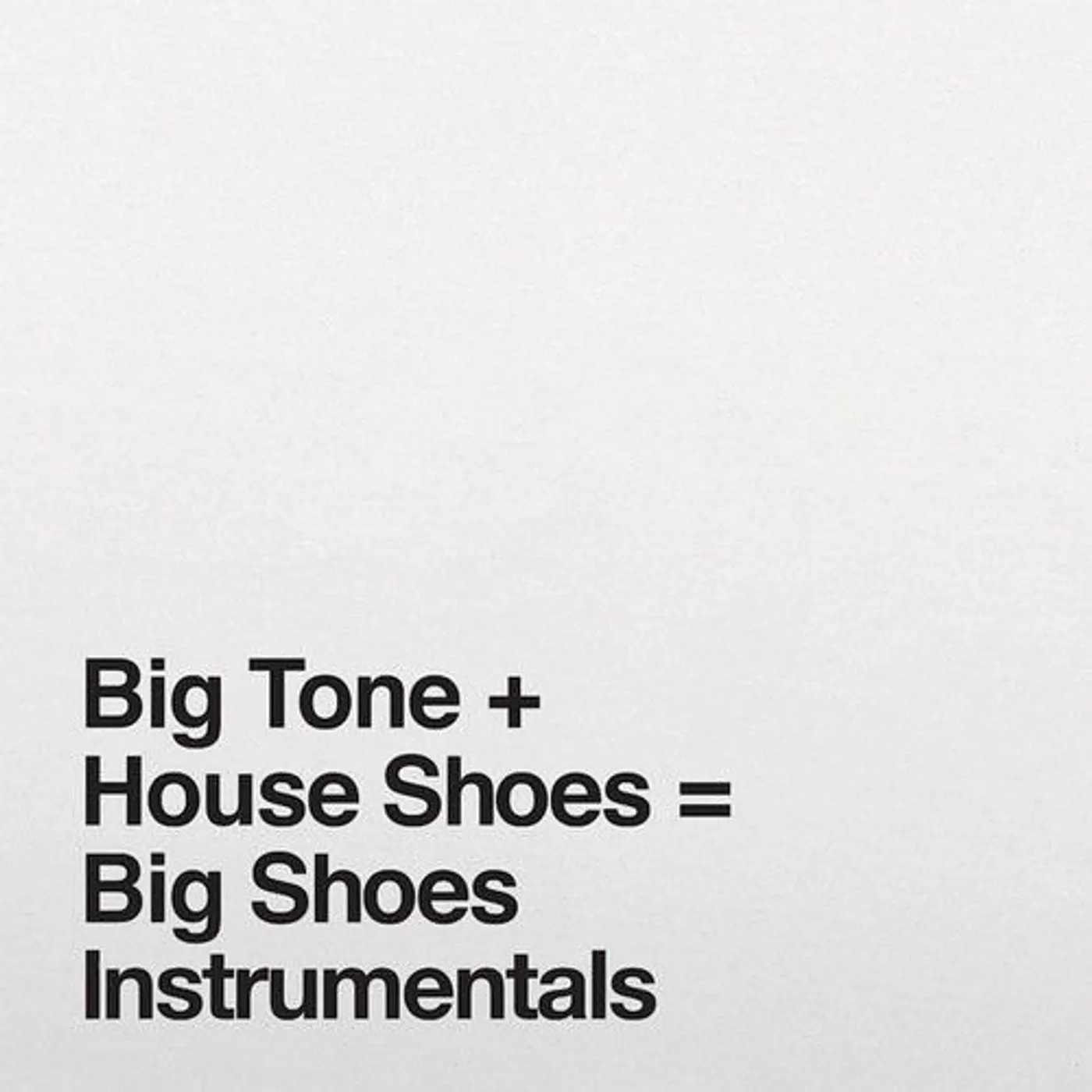 House Shoes Big Shoes Instrumentals Vinyl Record