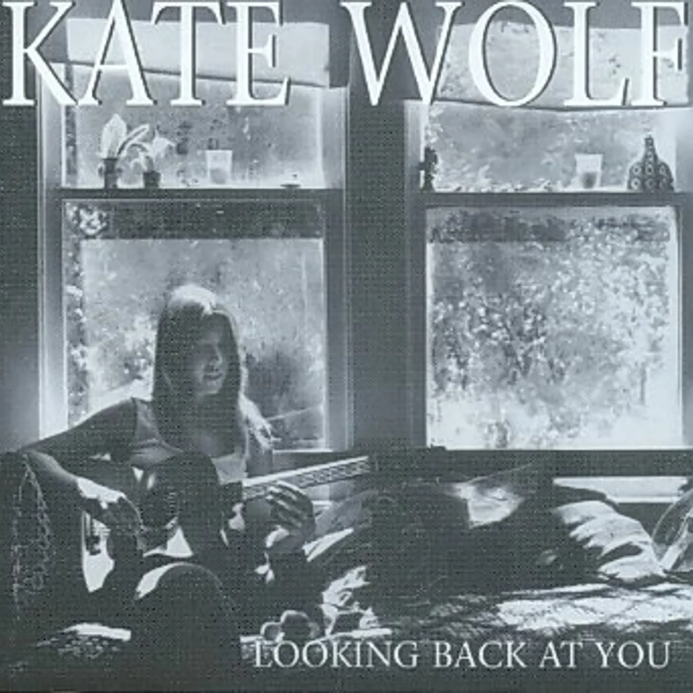 Kate Wolf Looking Back At You CD