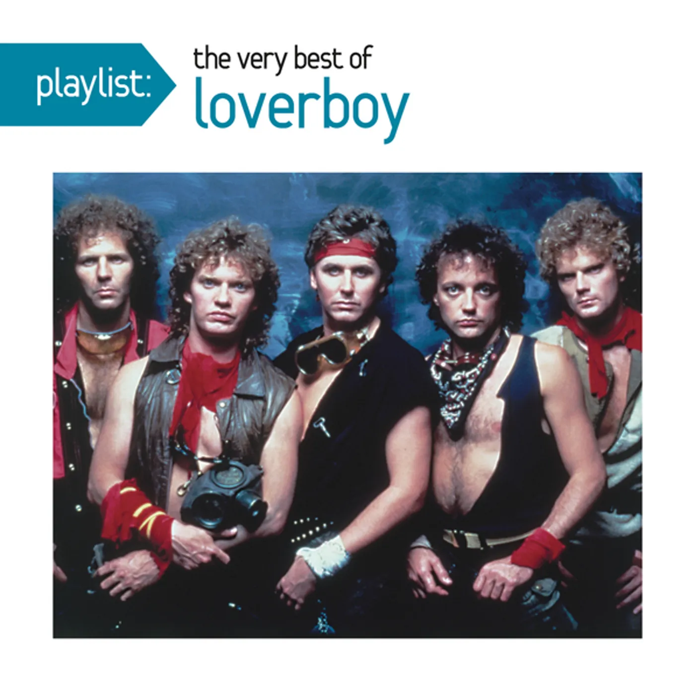 PLAYLIST: VERY BEST OF LOVERBOY CD