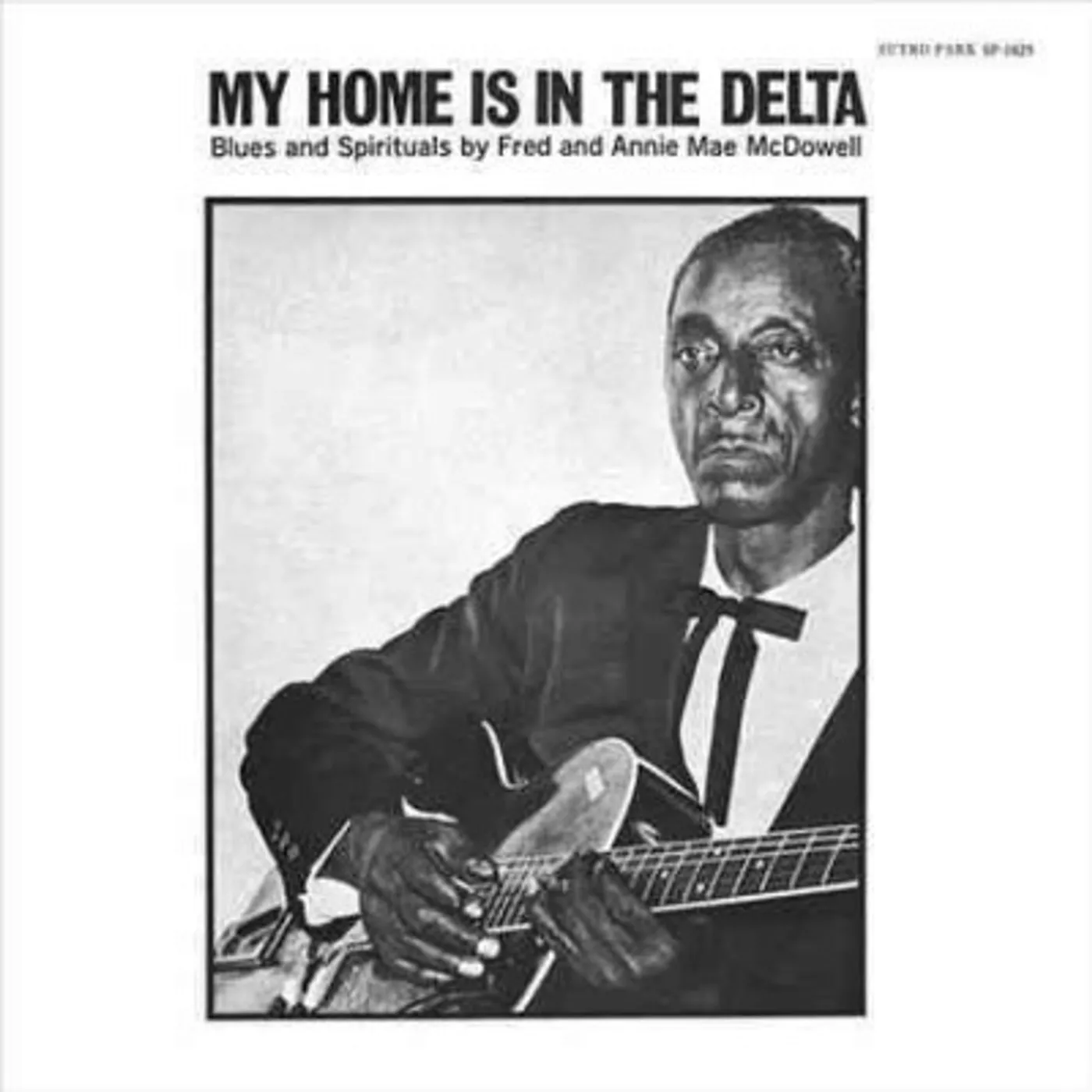 Fred Mcdowell My Home Is In The Delta Vinyl Record