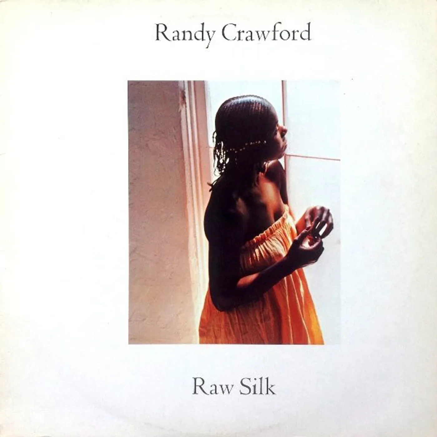 Randy Crawford Raw Silk Vinyl Record
