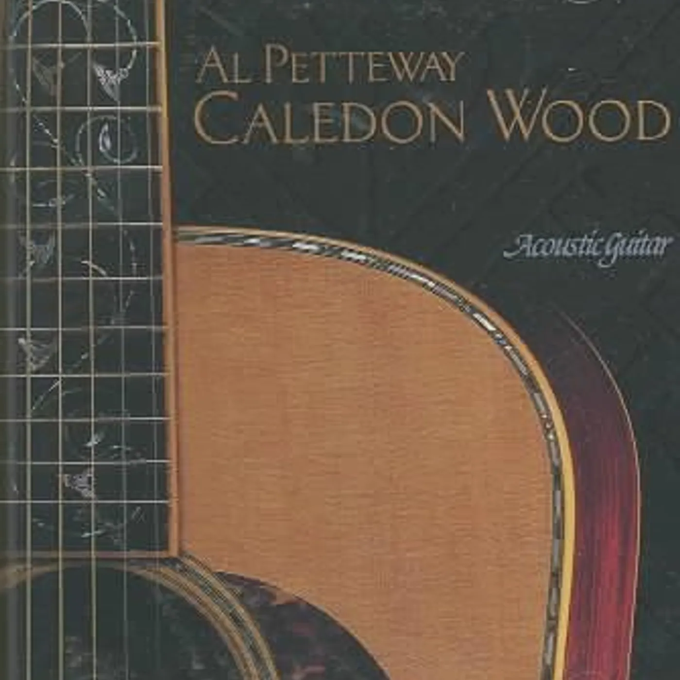Al Petteway Caledon Wood CD