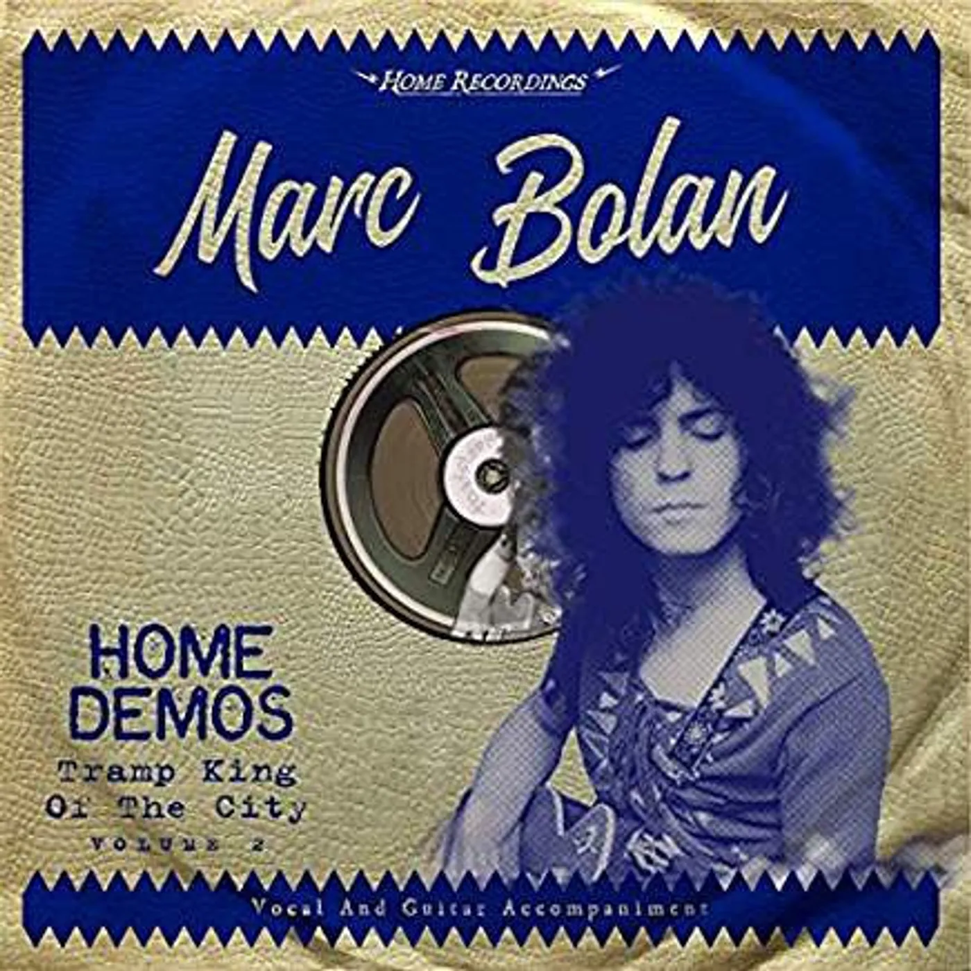 Marc Bolan Tramp King Of The City: Home Demos Vinyl Record