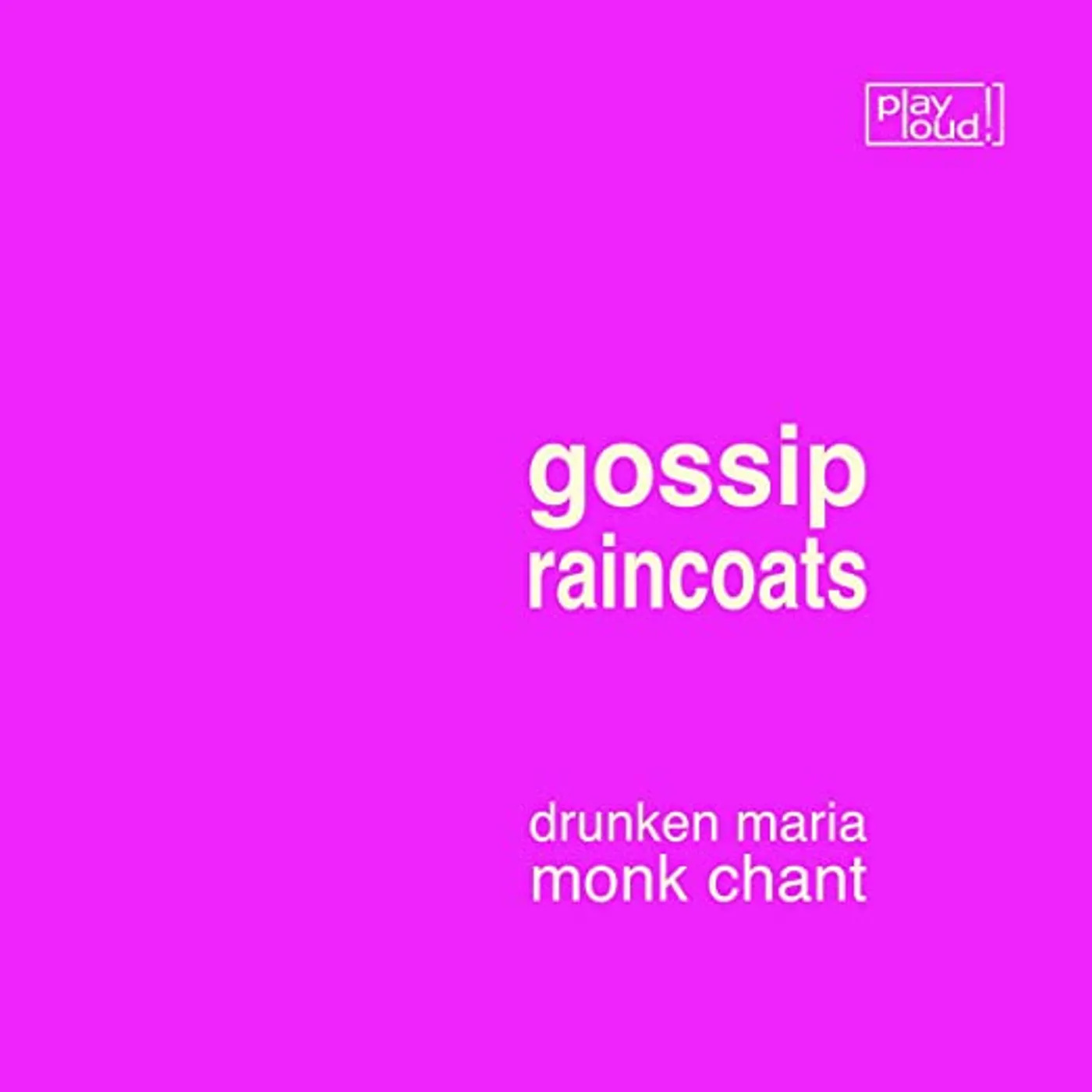 Gossip Drunken Maria/Monk Chant Vinyl Record