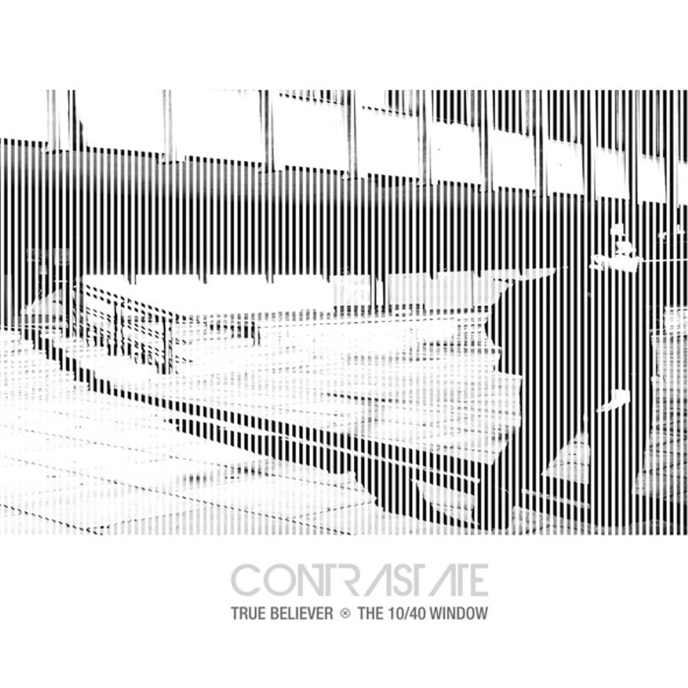 Contrastate True Believer/The 10/40 Window Vinyl Record