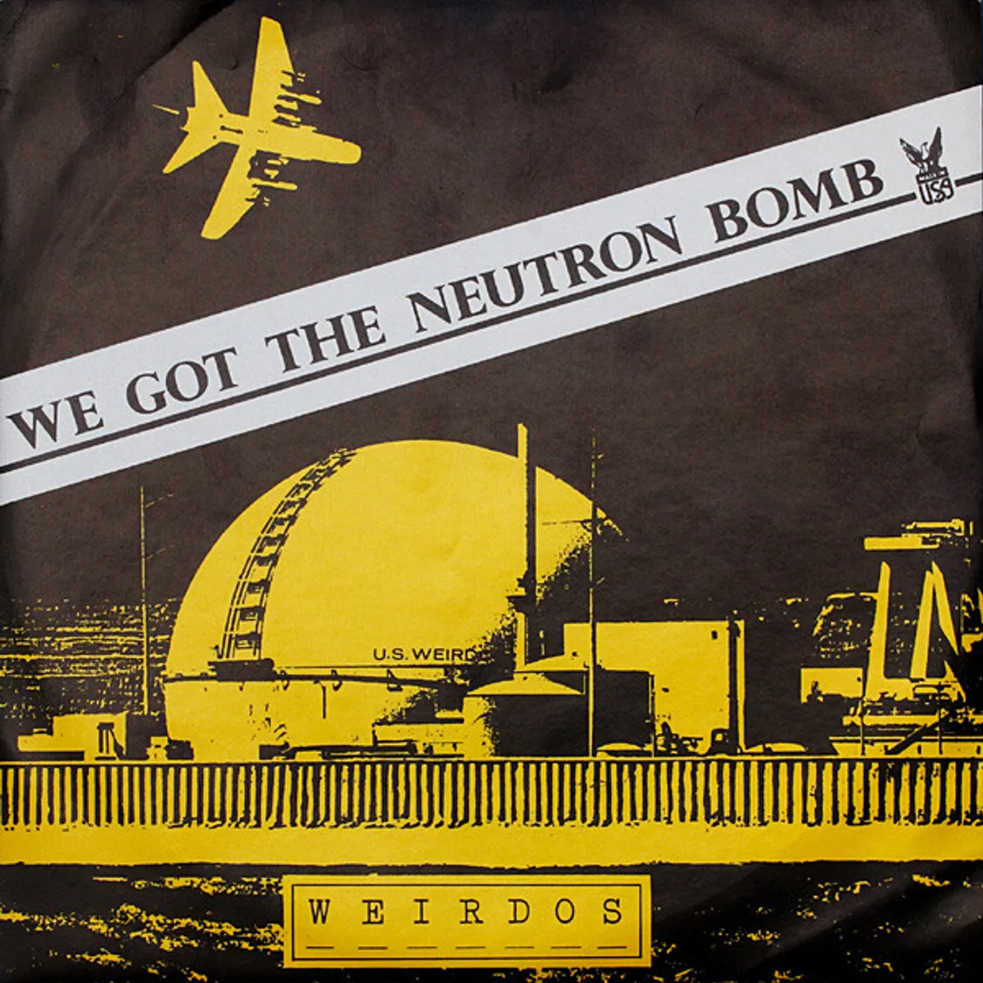The Weirdos We Got The Neutron Bomb Vinyl Record