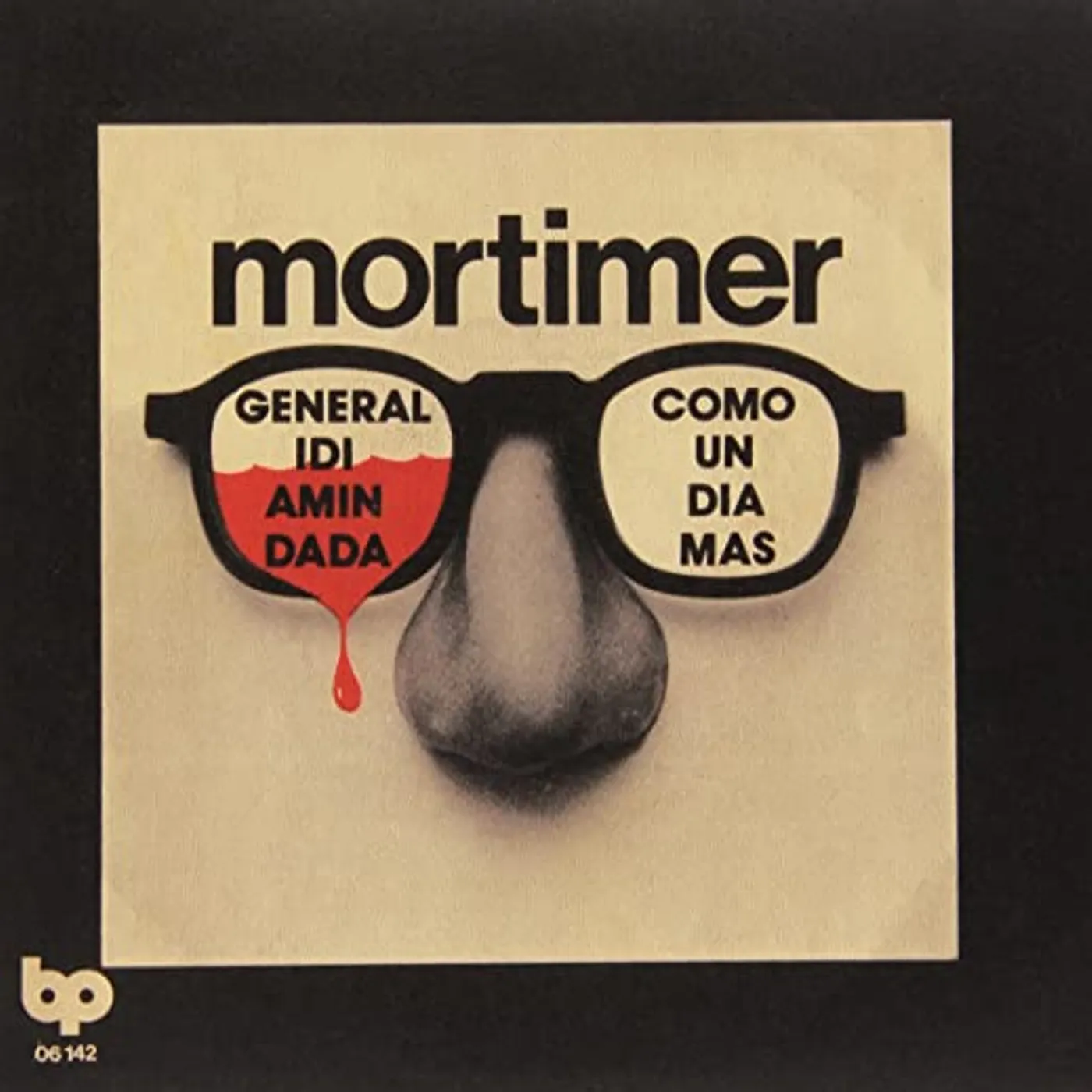 Mortimer General Idi Amin Dada/Como Un Dia Mas Vinyl Record